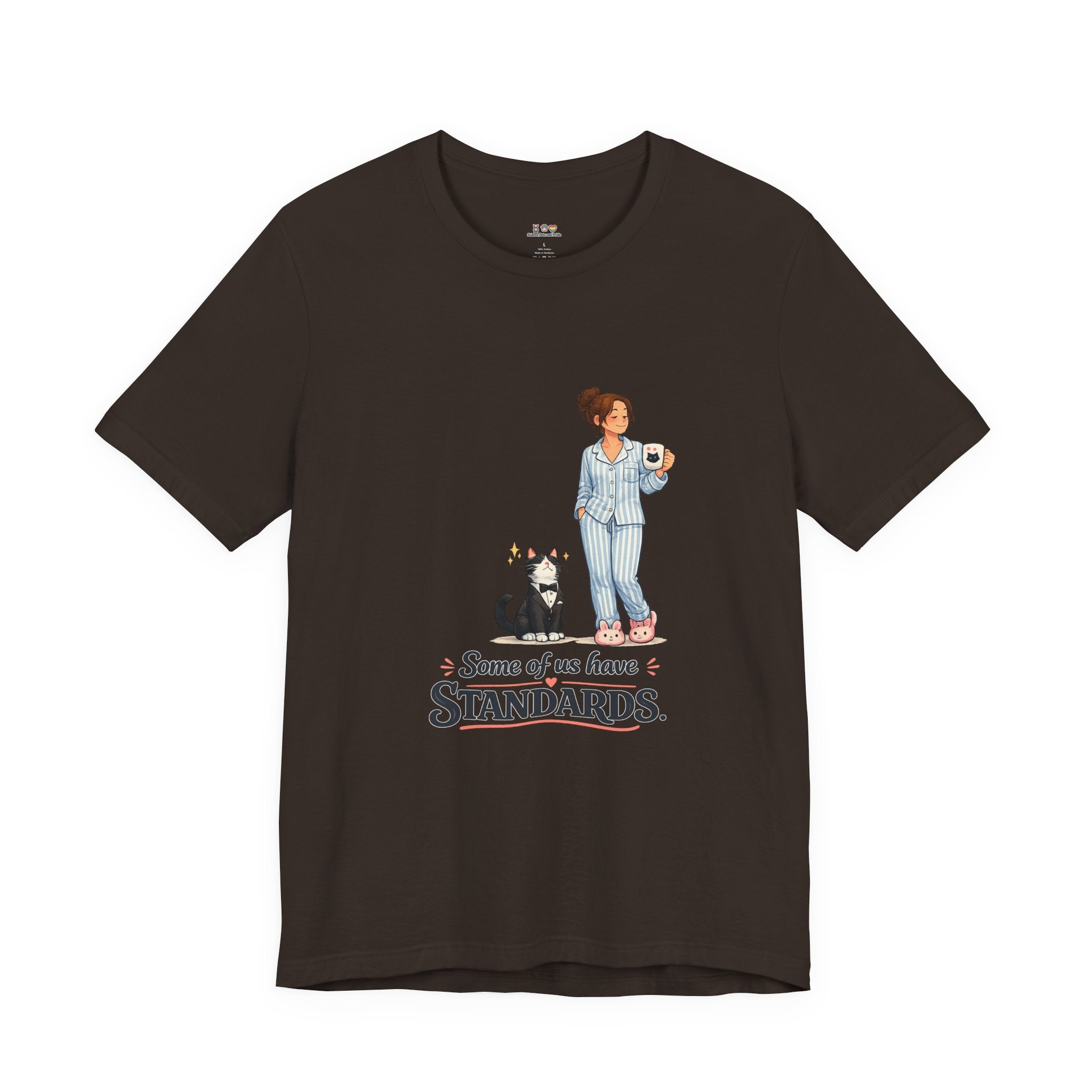 T-Shirt - Some of Us Have Standards | Funny Tuxedo Cat Design