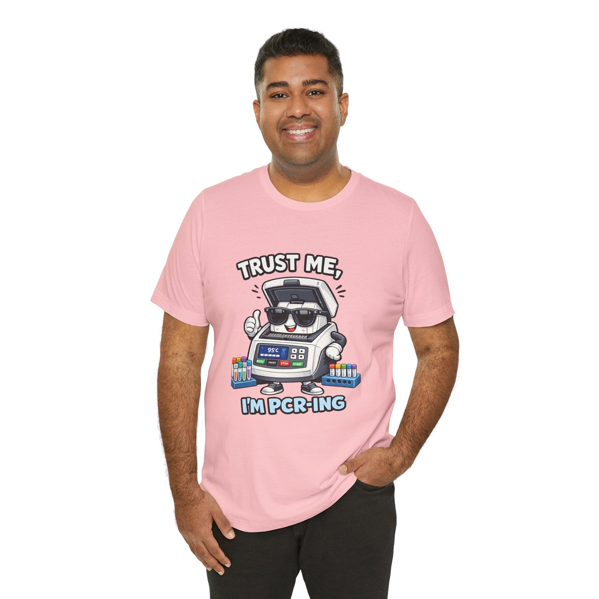 T-Shirt - Trust Me, I'm PCR-ing | Funny Molecular Biology Scientist Shirt
