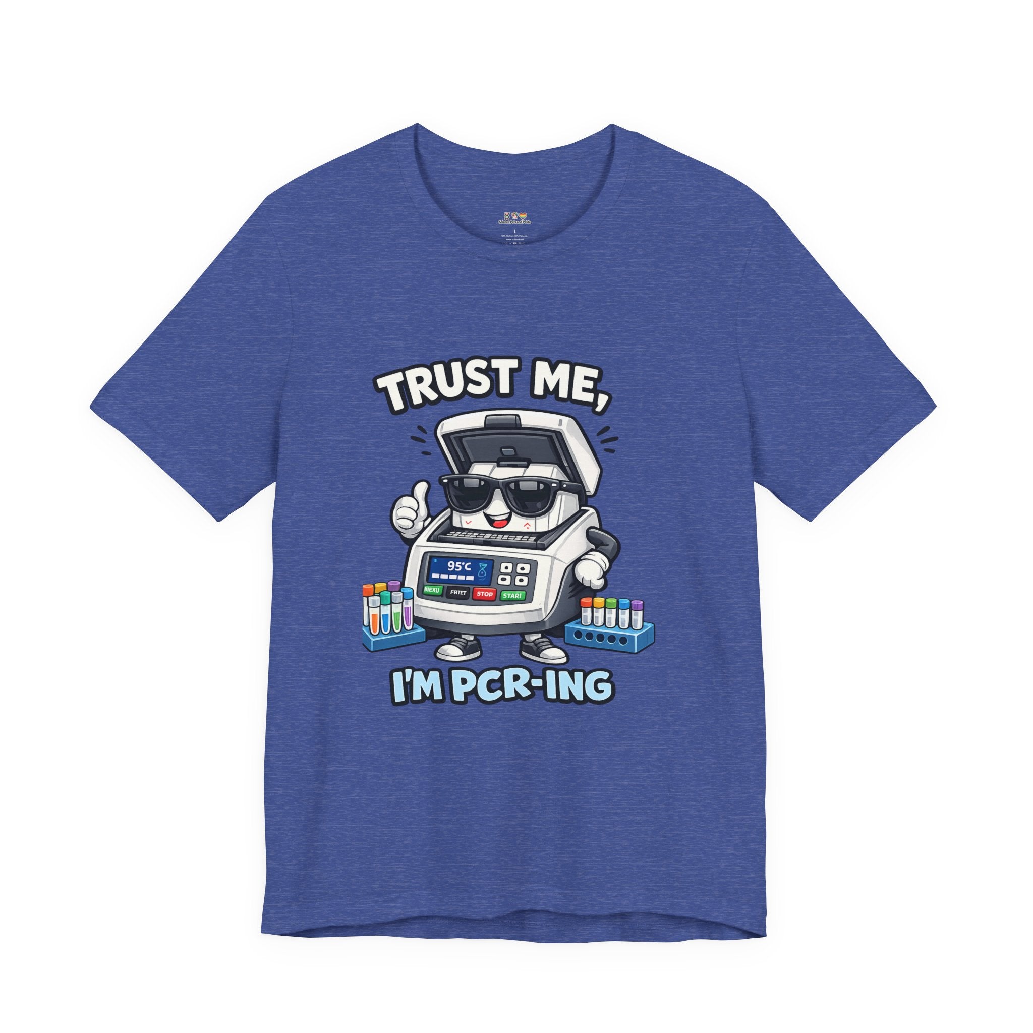 T-Shirt - Trust Me, I'm PCR-ing | Funny Molecular Biology Scientist Shirt