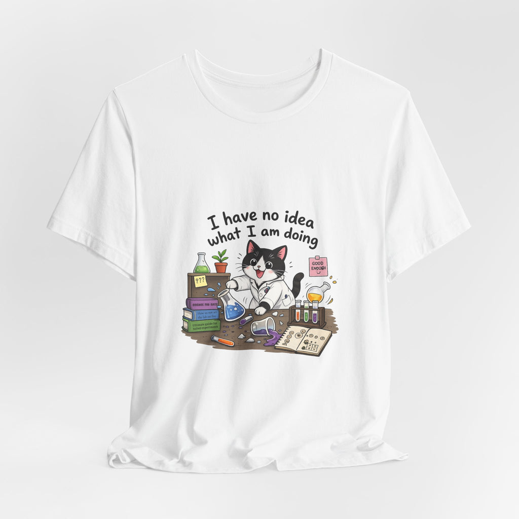T-shirt - "I Have No Idea What I Am Doing" Funny Lab Cat T‑Shirt
