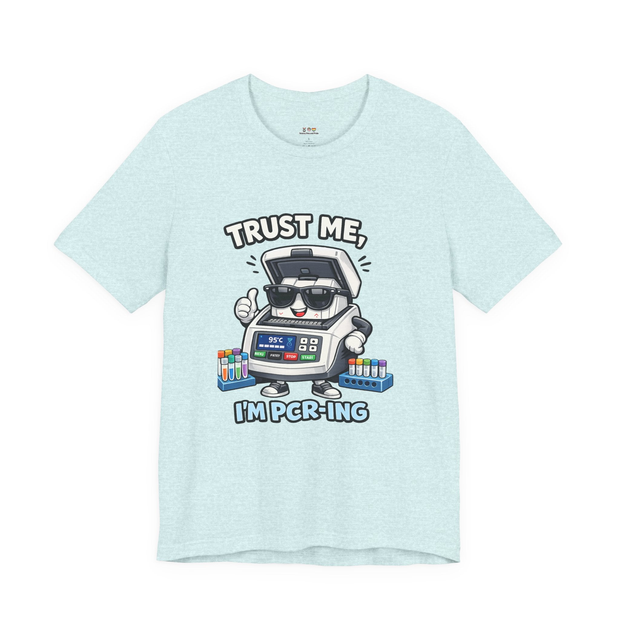 T-Shirt - Trust Me, I'm PCR-ing | Funny Molecular Biology Scientist Shirt