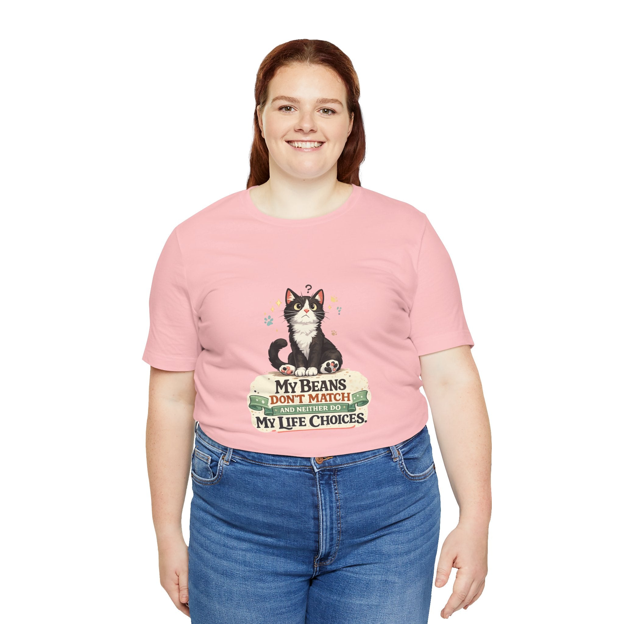 T-Shirt - My Beans Don't Match and Neither Do My Life Choices | Funny Tuxedo Cat Design