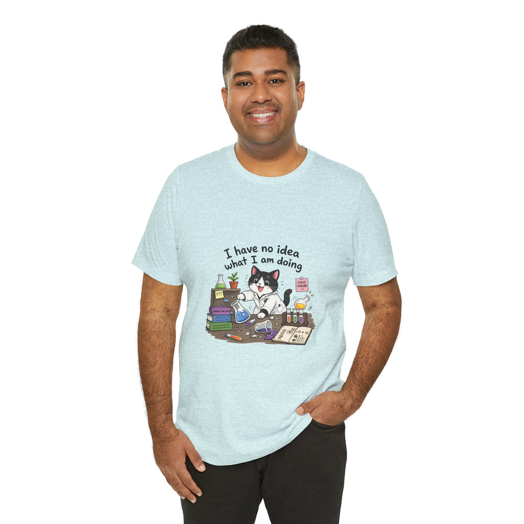 T-shirt - "I Have No Idea What I Am Doing" Funny Lab Cat T‑Shirt