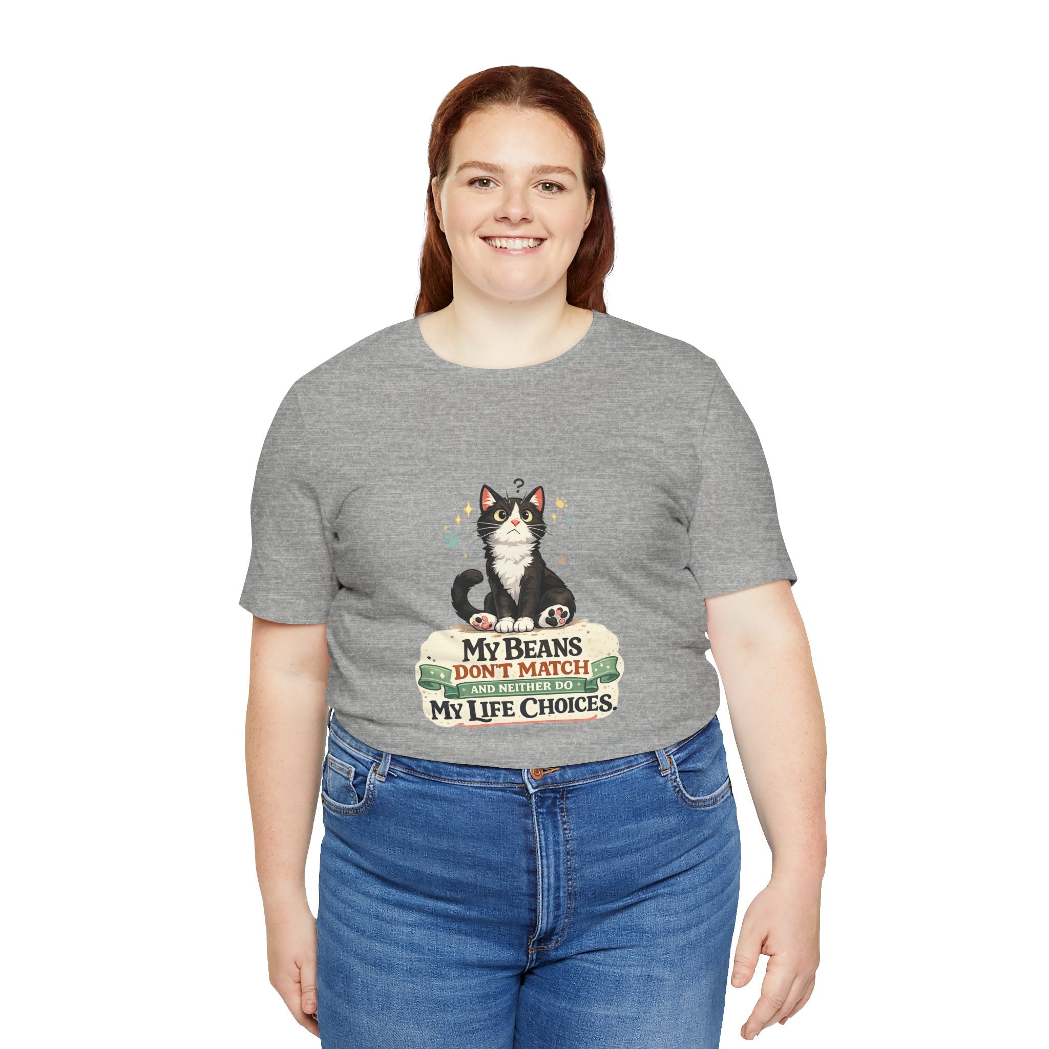 T-Shirt - My Beans Don't Match and Neither Do My Life Choices | Funny Tuxedo Cat Design