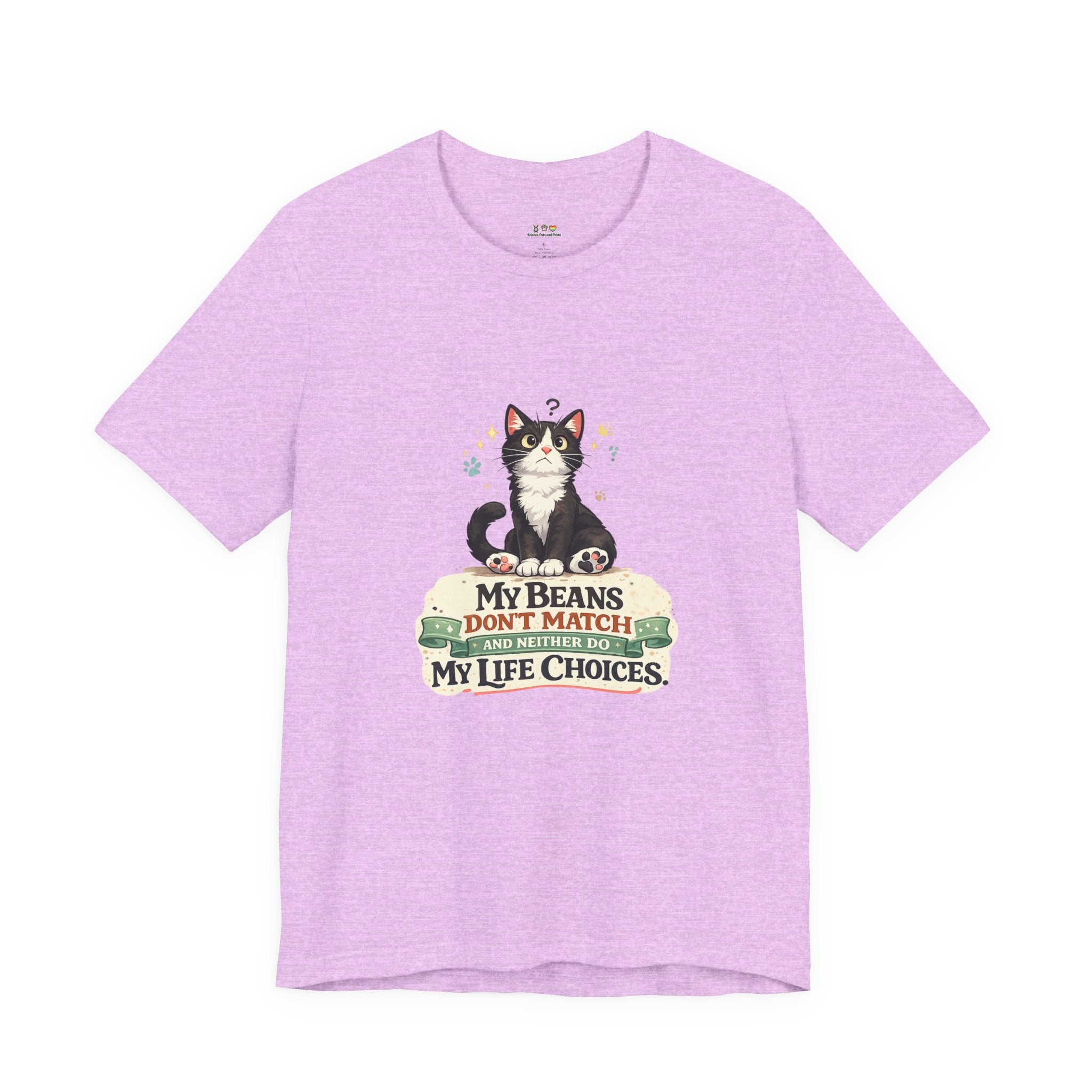 T-Shirt - My Beans Don't Match and Neither Do My Life Choices | Funny Tuxedo Cat Design