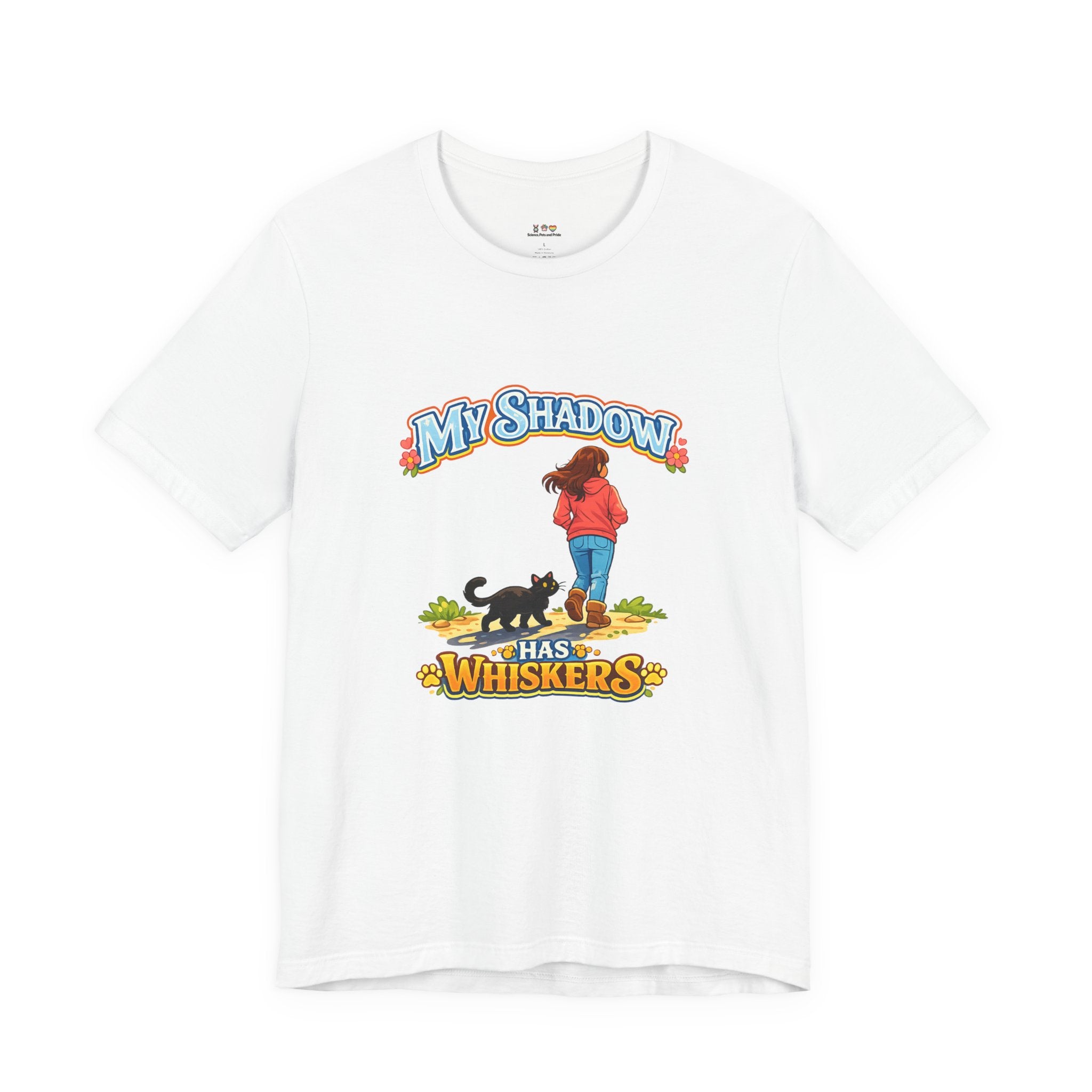 T-Shirt - My Shadow Has Whiskers | Black Cat Lover Design