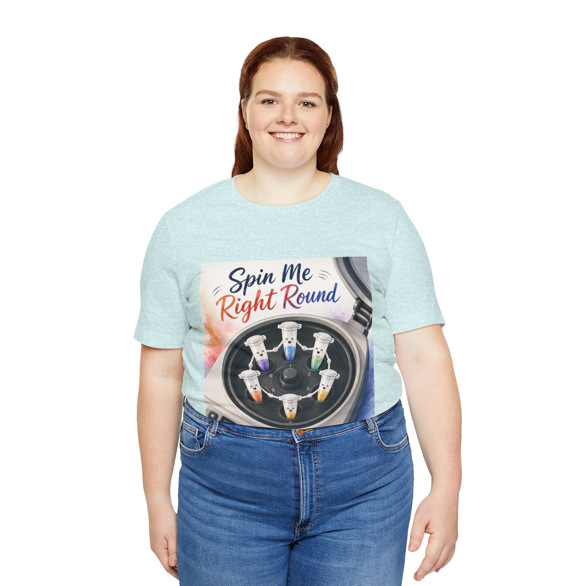 T-Shirt - Spin Me Right Round | Funny Centrifuge Science Shirt