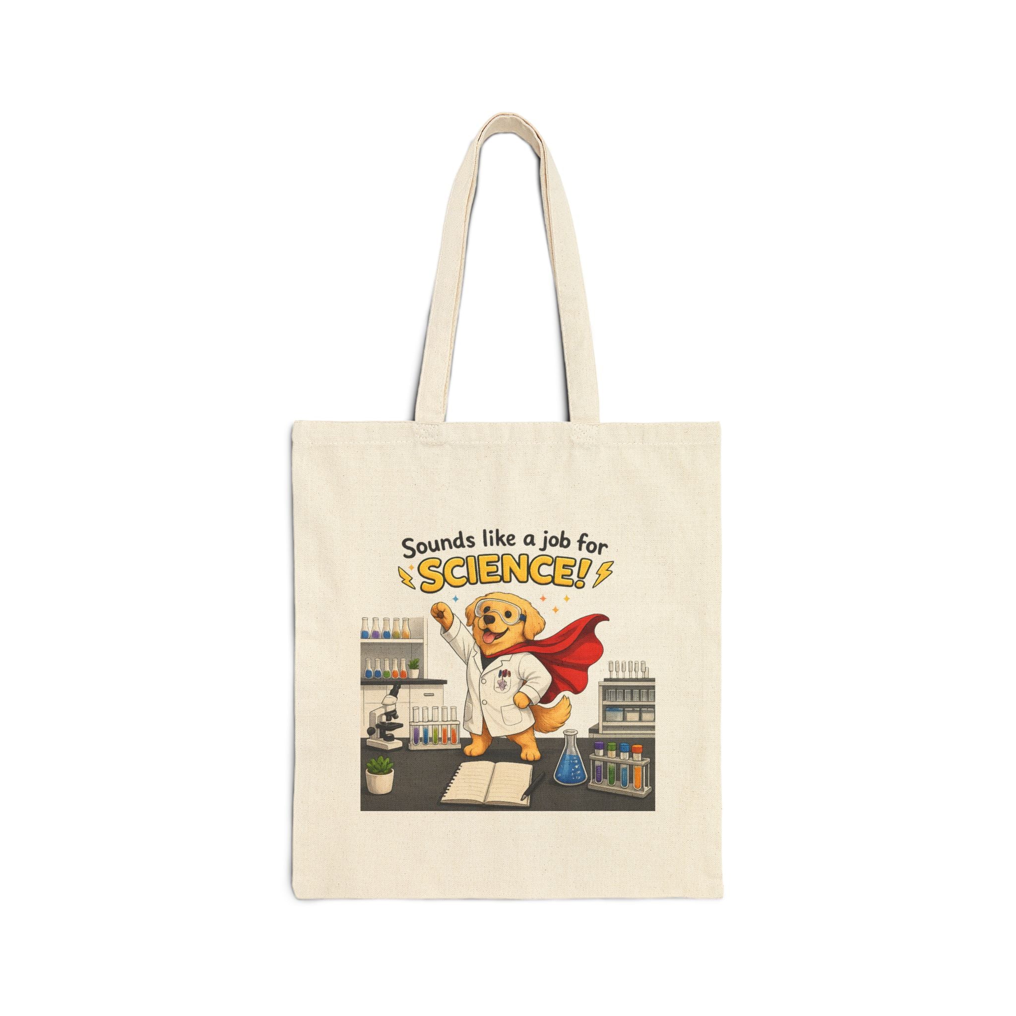 Tote Bag - Sounds Like a Job for Science! | Funny Scientist Dog
