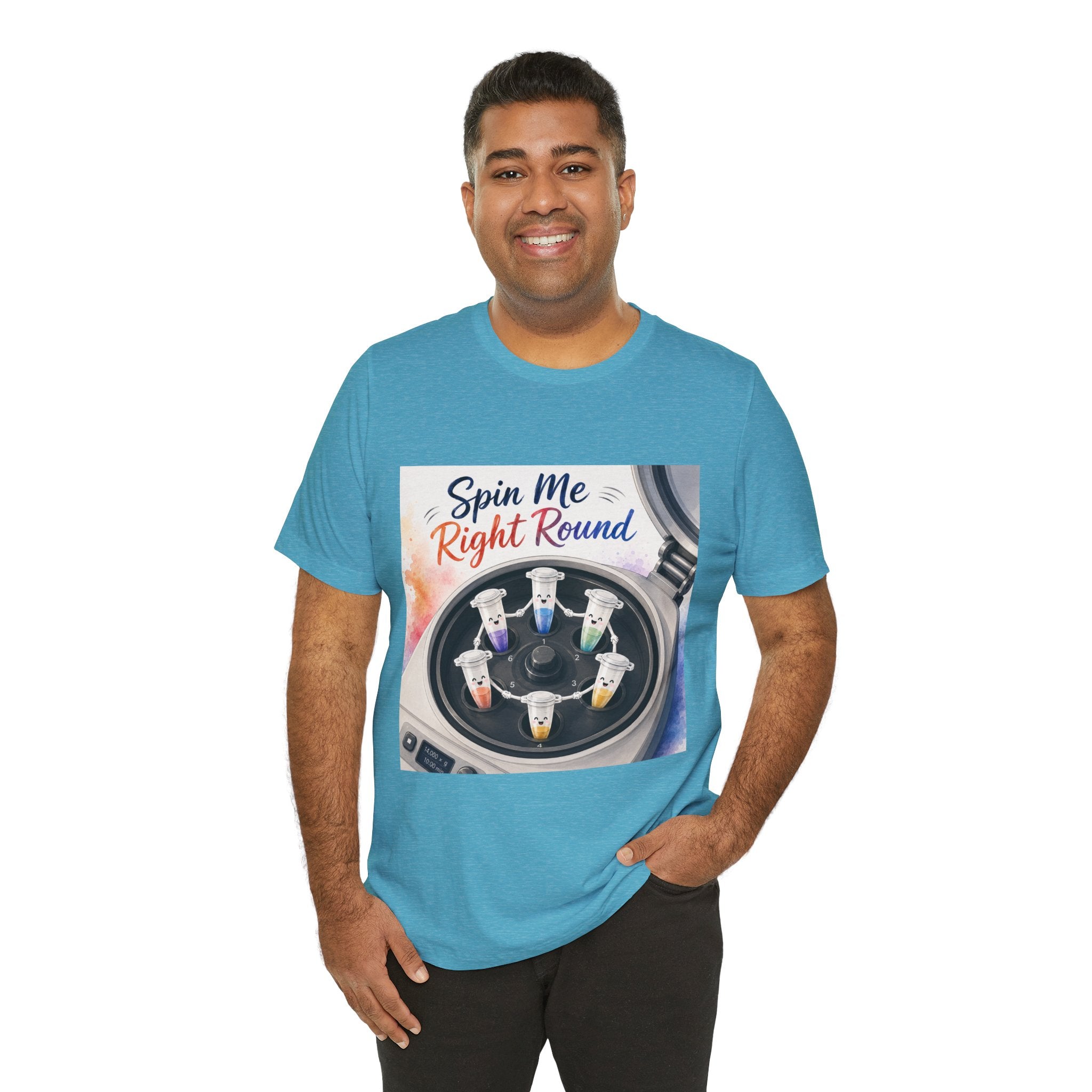 T-Shirt - Spin Me Right Round | Funny Centrifuge Science Shirt