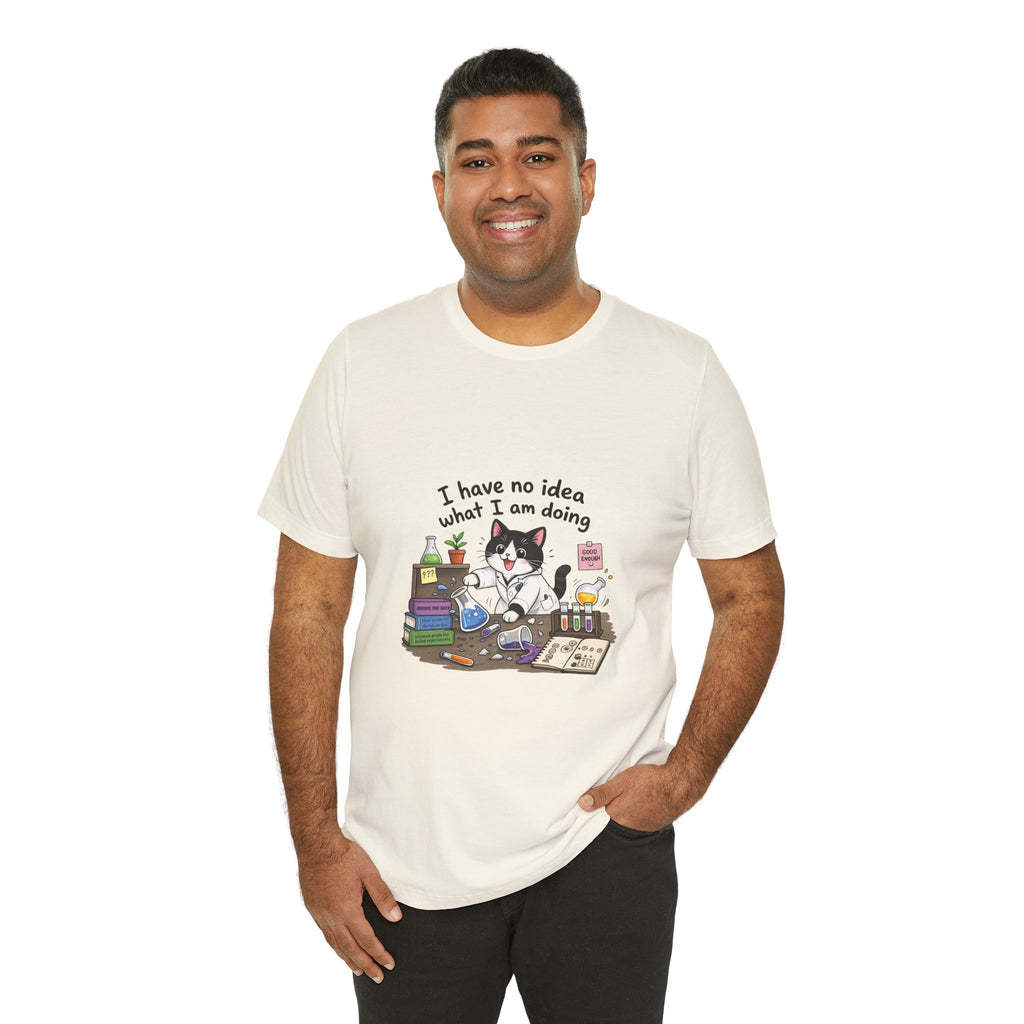 T-shirt - "I Have No Idea What I Am Doing" Funny Lab Cat T‑Shirt