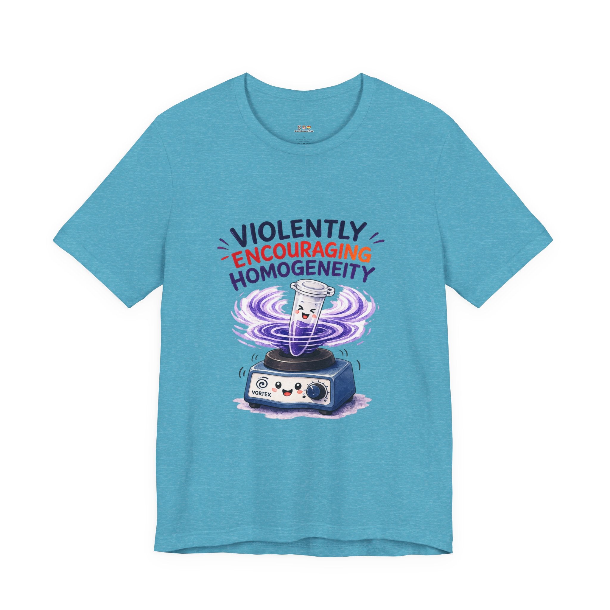 T-Shirt - Violently Encouraging Homogeneity | Funny Vortex Mixer Science Shirt