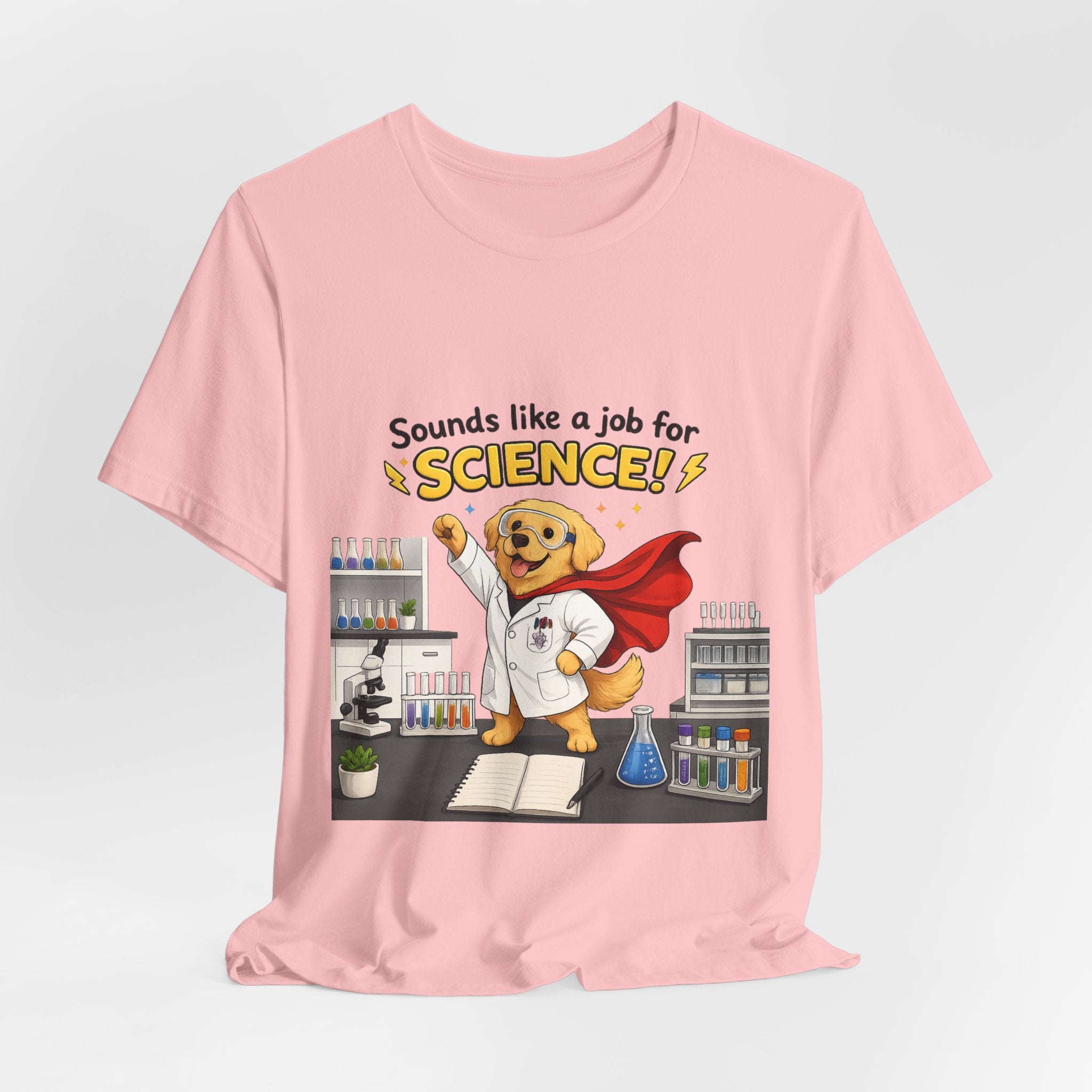 T-shirt - Sounds Like a Job for Science! | Funny Scientist Dog Shirt