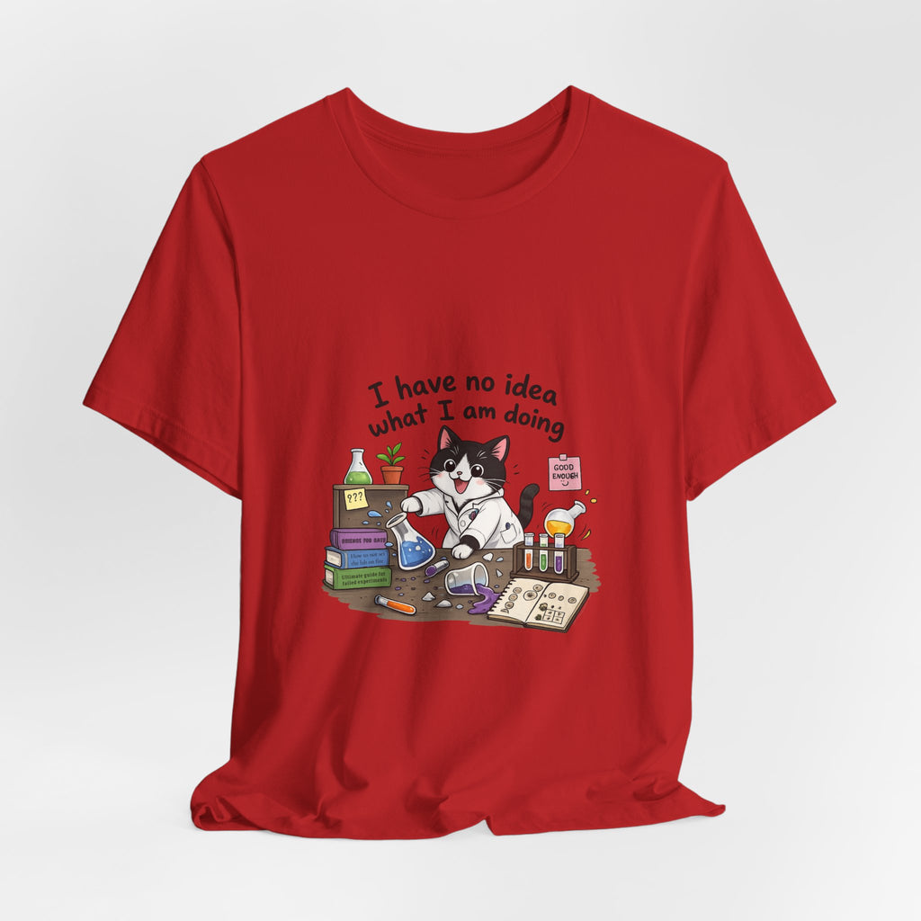 T-shirt - "I Have No Idea What I Am Doing" Funny Lab Cat T‑Shirt