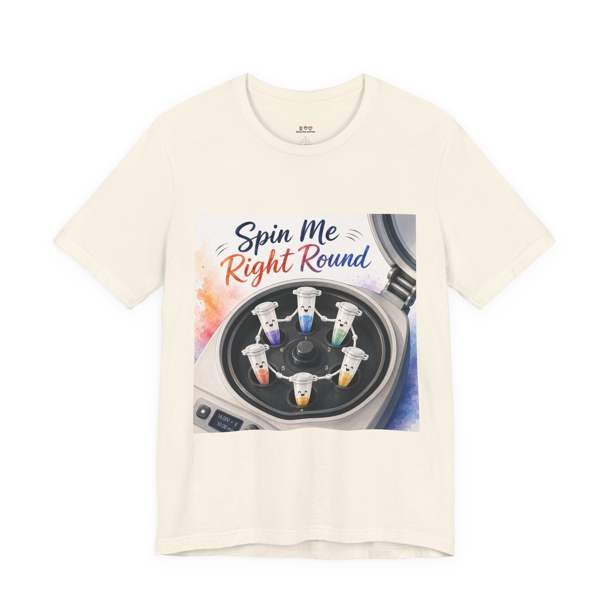 T-Shirt - Spin Me Right Round | Funny Centrifuge Science Shirt