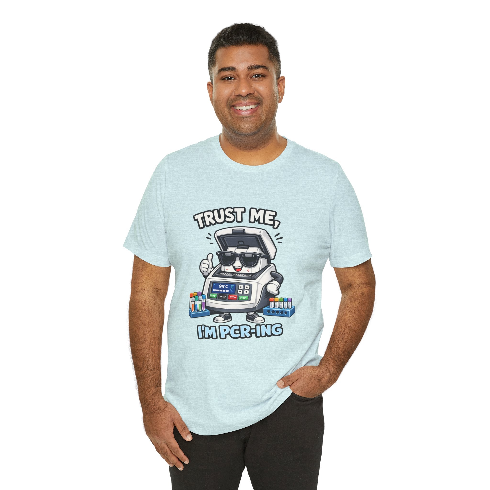 T-Shirt - Trust Me, I'm PCR-ing | Funny Molecular Biology Scientist Shirt