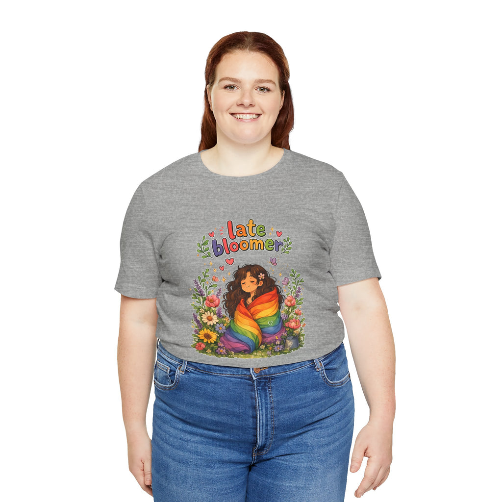 T-Shirt - Late Bloomer | LGBTQ+ Pride Design