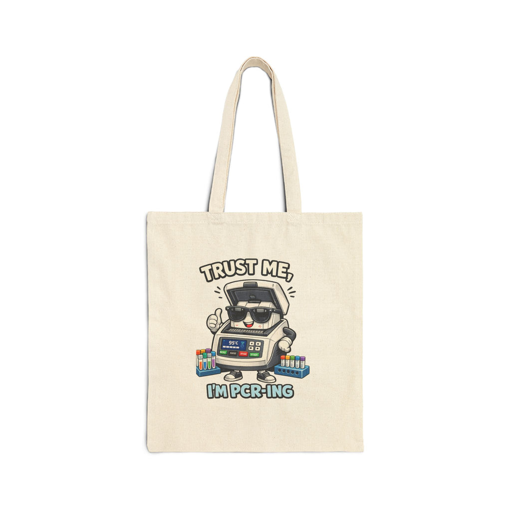 Tote bag - Trust Me, I'm PCR-ing | Funny Molecular Biology Scientist