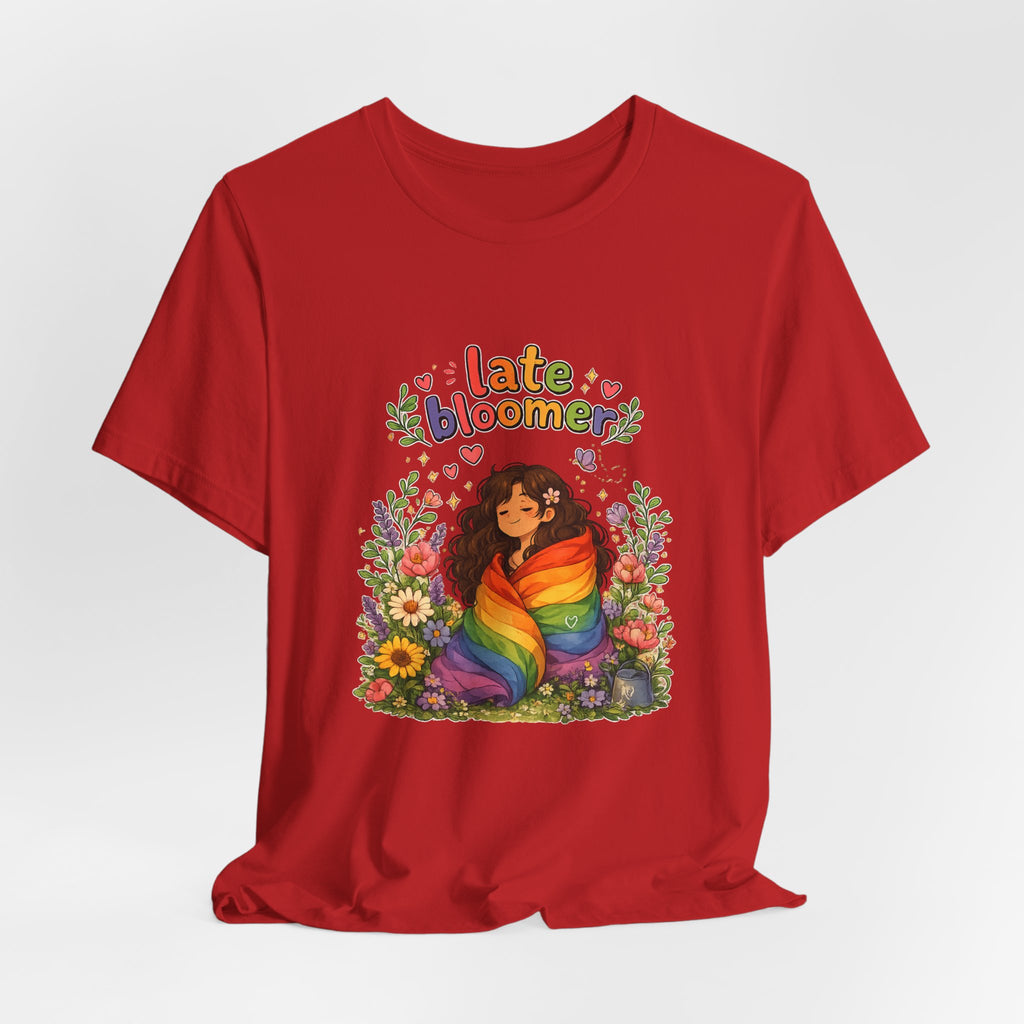 T-Shirt - Late Bloomer | LGBTQ+ Pride Design
