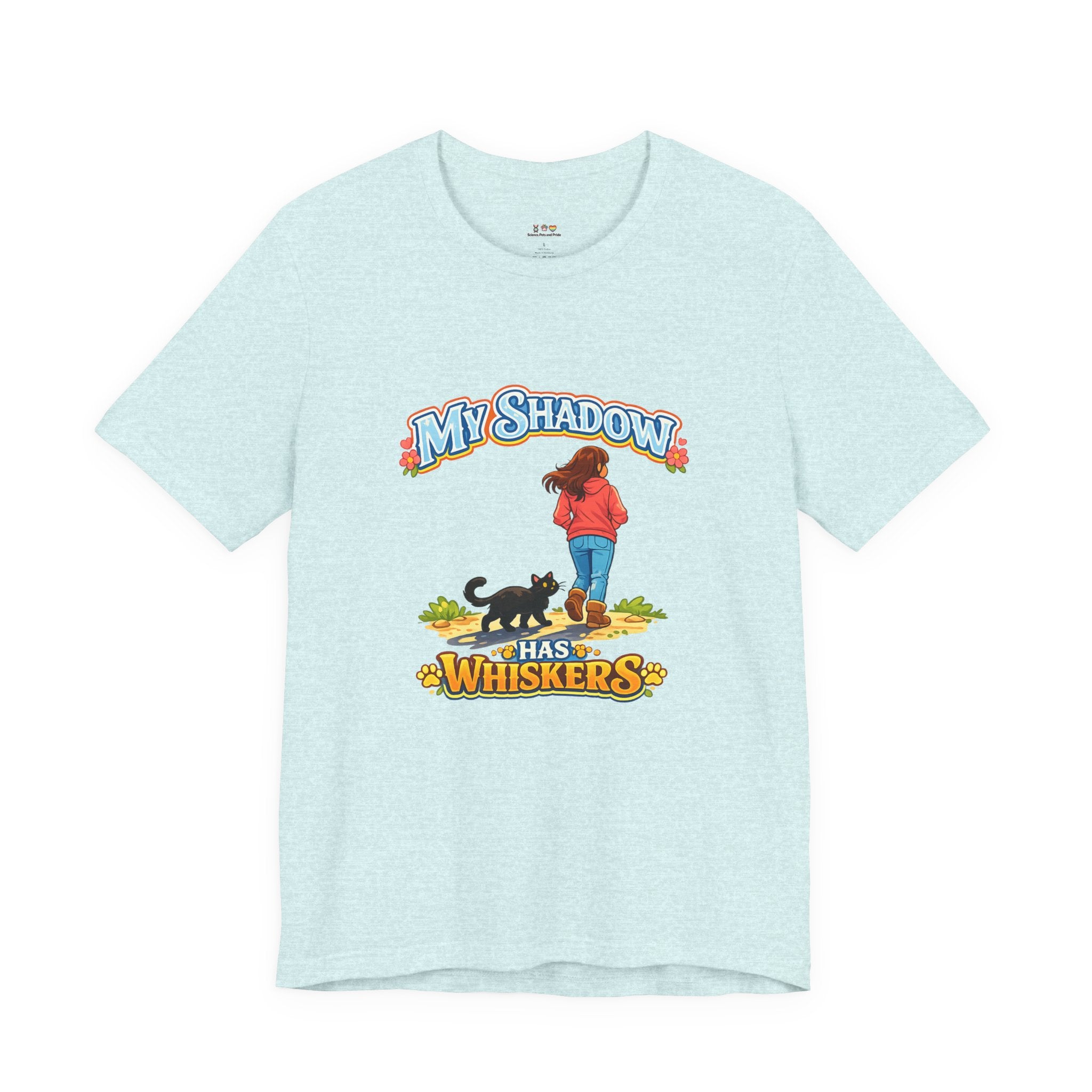 T-Shirt - My Shadow Has Whiskers | Black Cat Lover Design