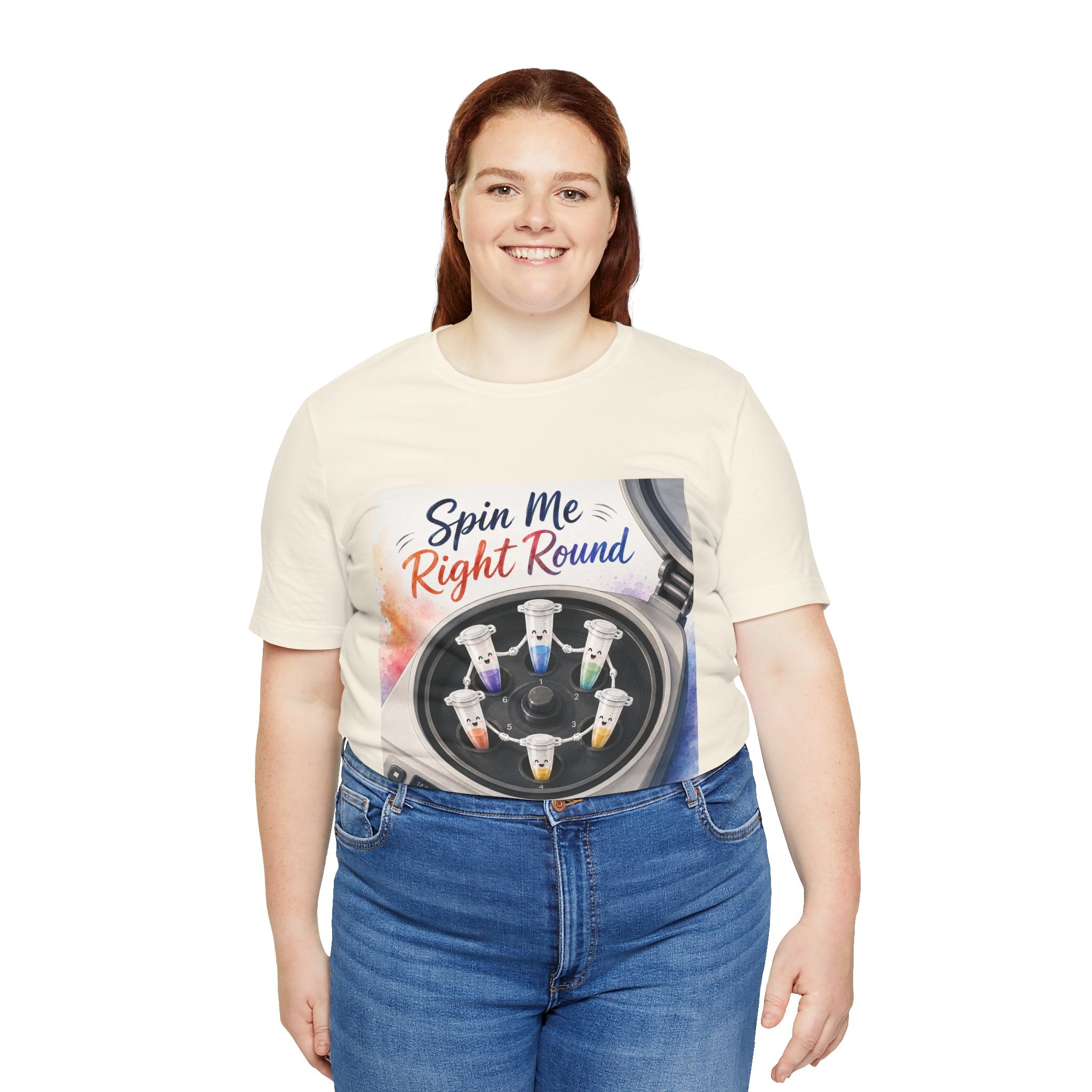 T-Shirt - Spin Me Right Round | Funny Centrifuge Science Shirt