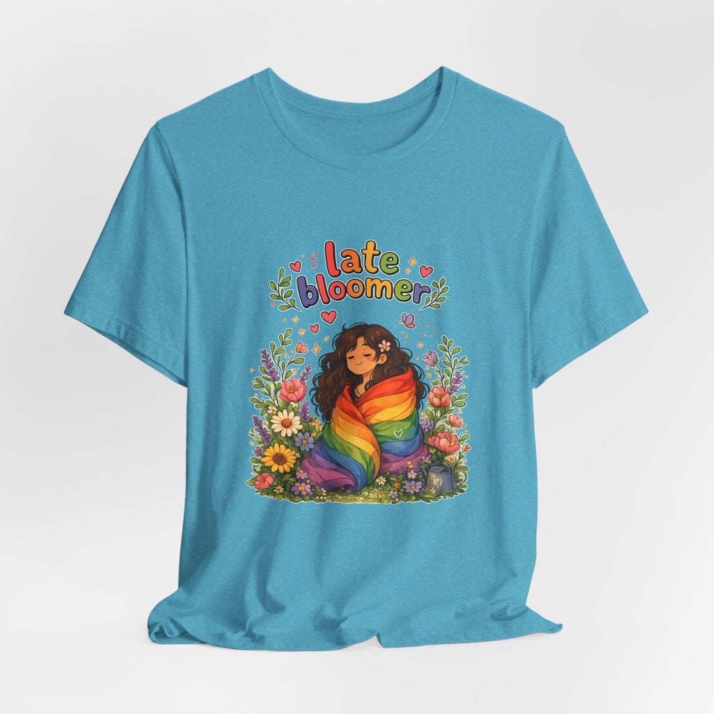 T-Shirt - Late Bloomer | LGBTQ+ Pride Design