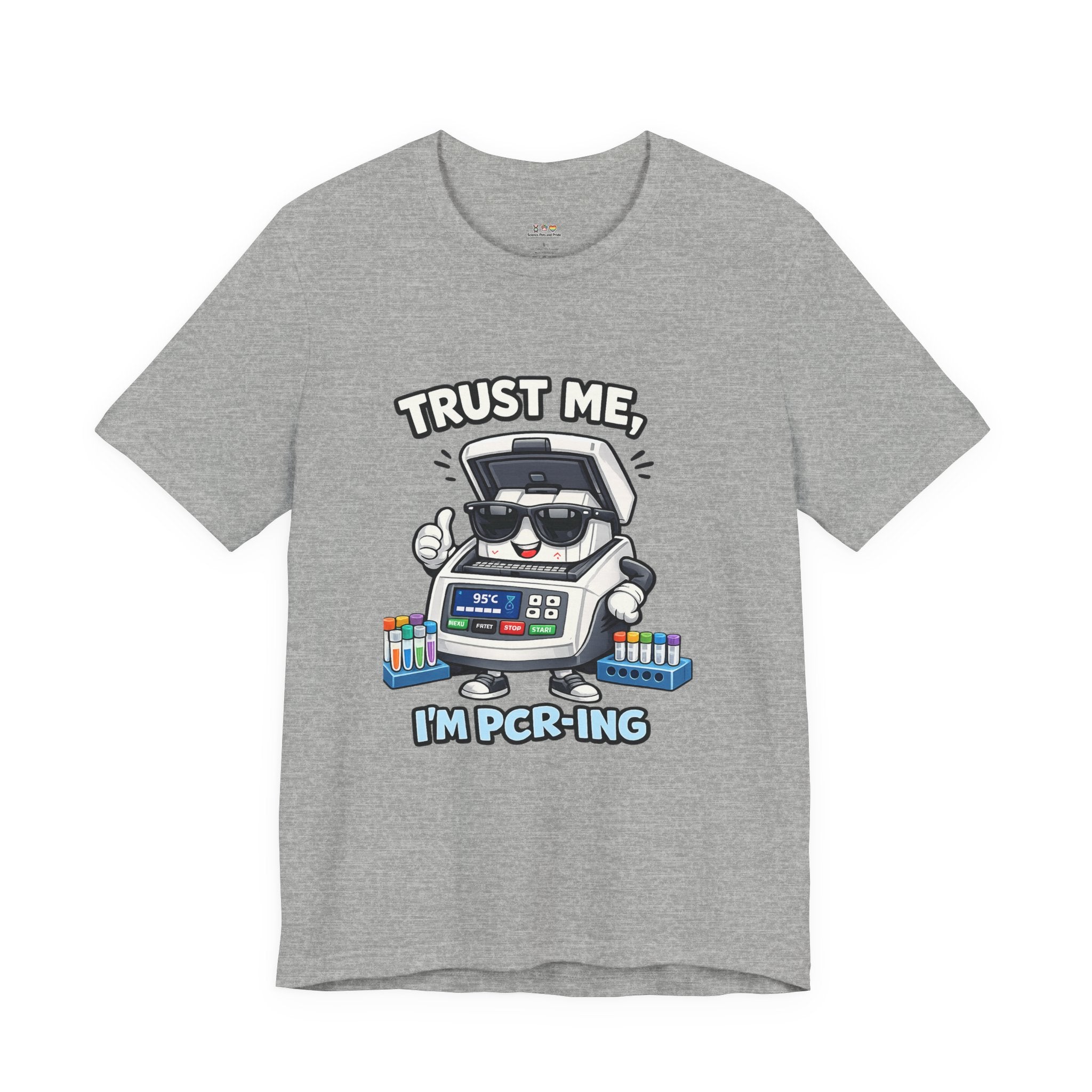 T-Shirt - Trust Me, I'm PCR-ing | Funny Molecular Biology Scientist Shirt