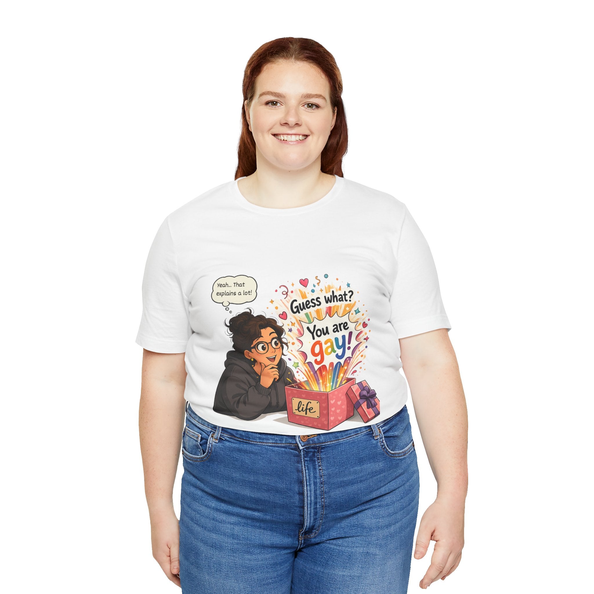 T-Shirt - Guess What? You Are Gay| Pride Celebration Shirt