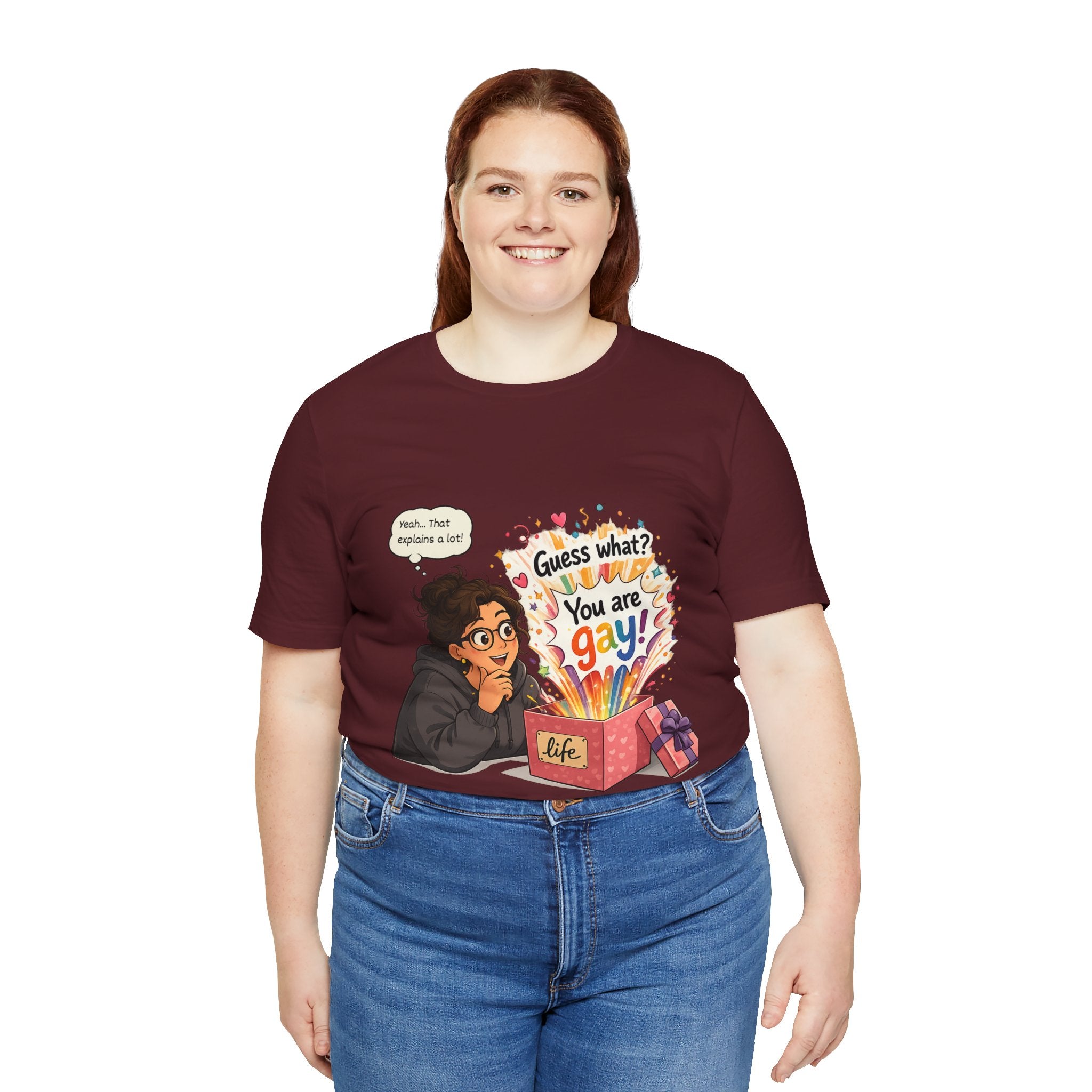 T-Shirt - Guess What? You Are Gay| Pride Celebration Shirt