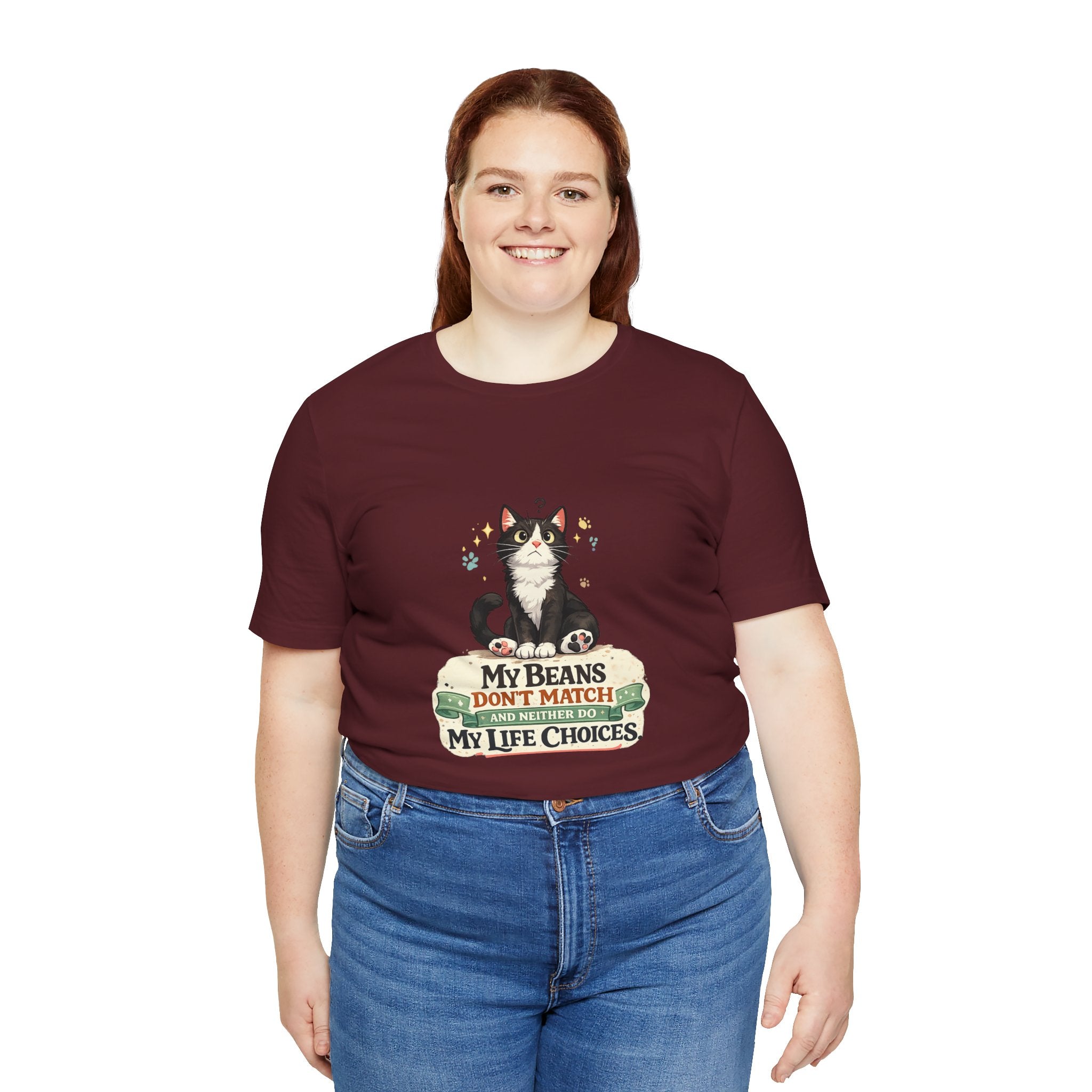 T-Shirt - My Beans Don't Match and Neither Do My Life Choices | Funny Tuxedo Cat Design