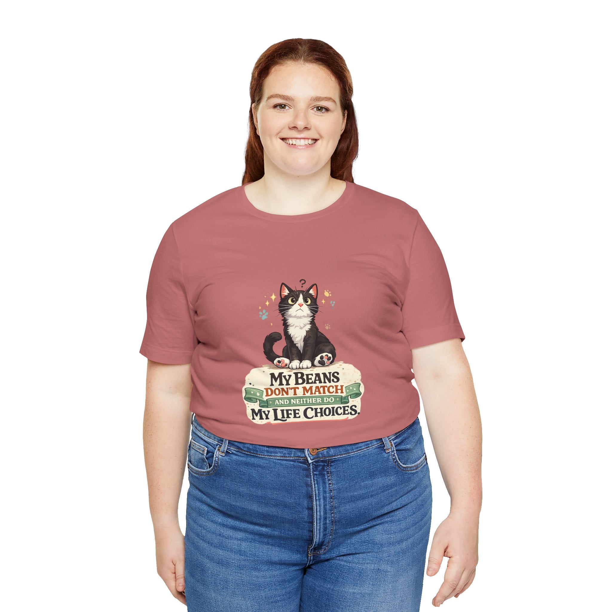 T-Shirt - My Beans Don't Match and Neither Do My Life Choices | Funny Tuxedo Cat Design