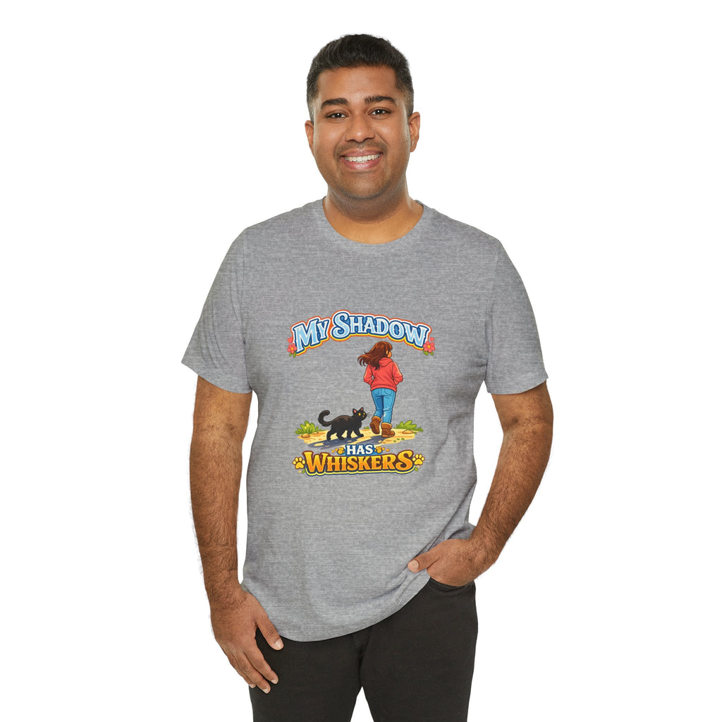 T-Shirt - My Shadow Has Whiskers | Black Cat Lover Design