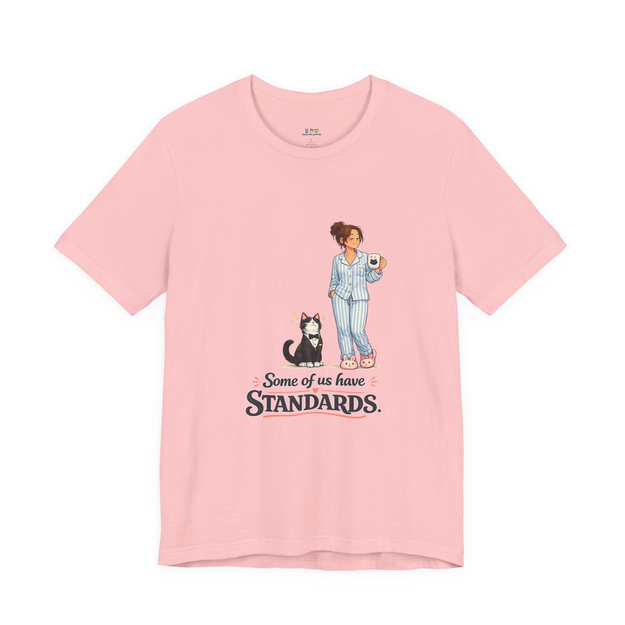 T-Shirt - Some of Us Have Standards | Funny Tuxedo Cat Design