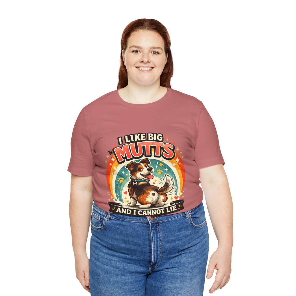 T-Shirt - I Like Big Mutts and I Cannot Lie | Funny Dog Lover Shirt