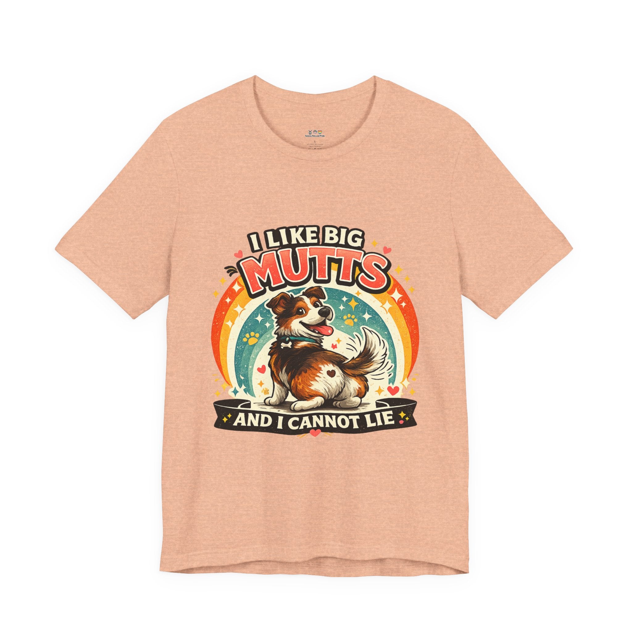 T-Shirt - I Like Big Mutts and I Cannot Lie | Funny Dog Lover Shirt