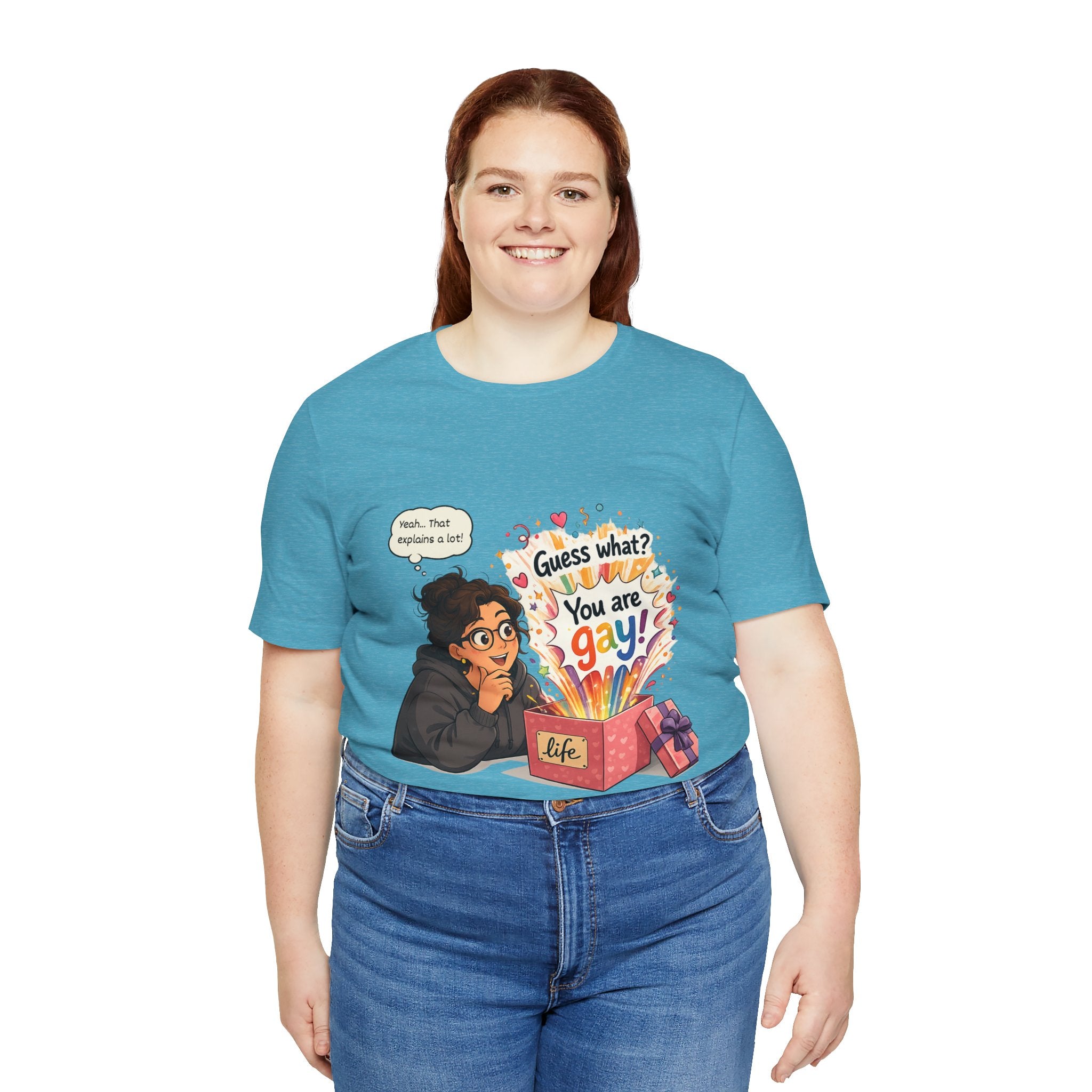 T-Shirt - Guess What? You Are Gay| Pride Celebration Shirt