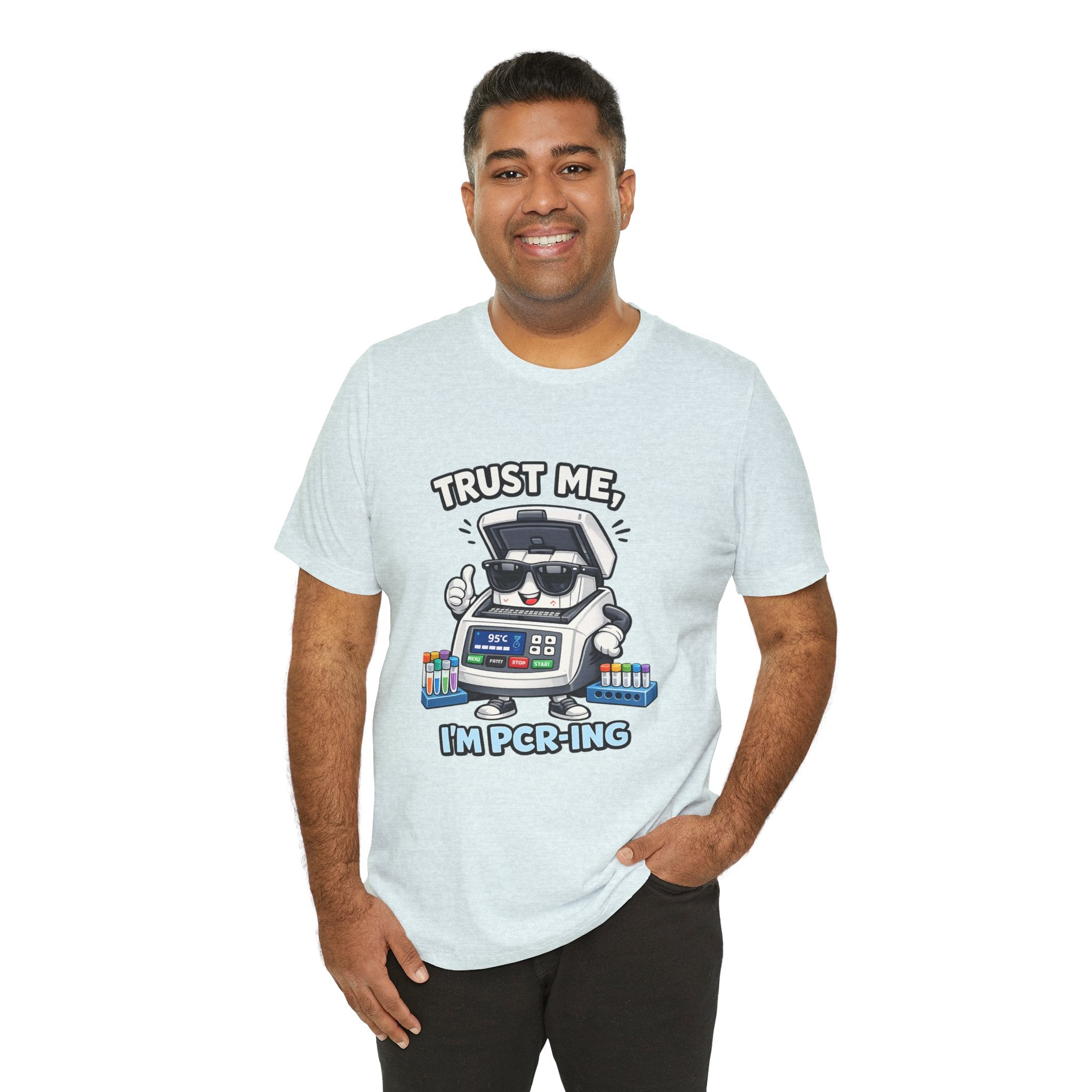 T-Shirt - Trust Me, I'm PCR-ing | Funny Molecular Biology Scientist Shirt