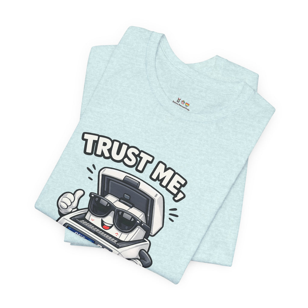 T-Shirt - Trust Me, I'm PCR-ing | Funny Molecular Biology Scientist Shirt