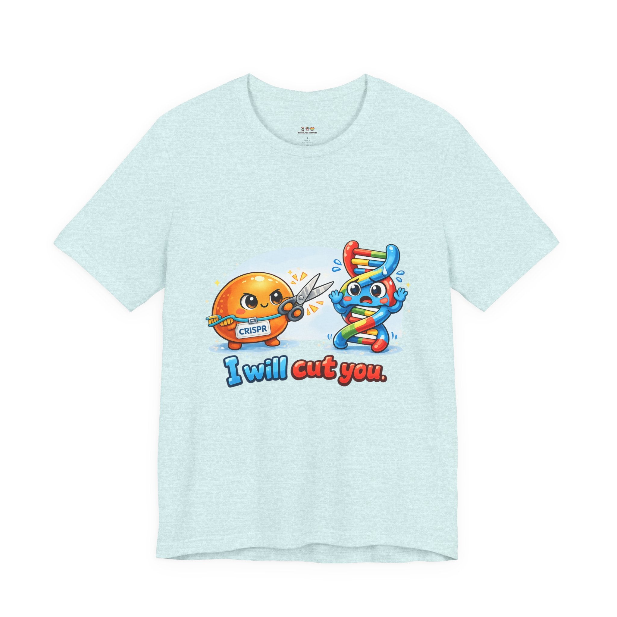 T-Shirt - CRISPR "I Will Cut You" Funny Science Shirt | Gene Editing & DNA Humor Tee