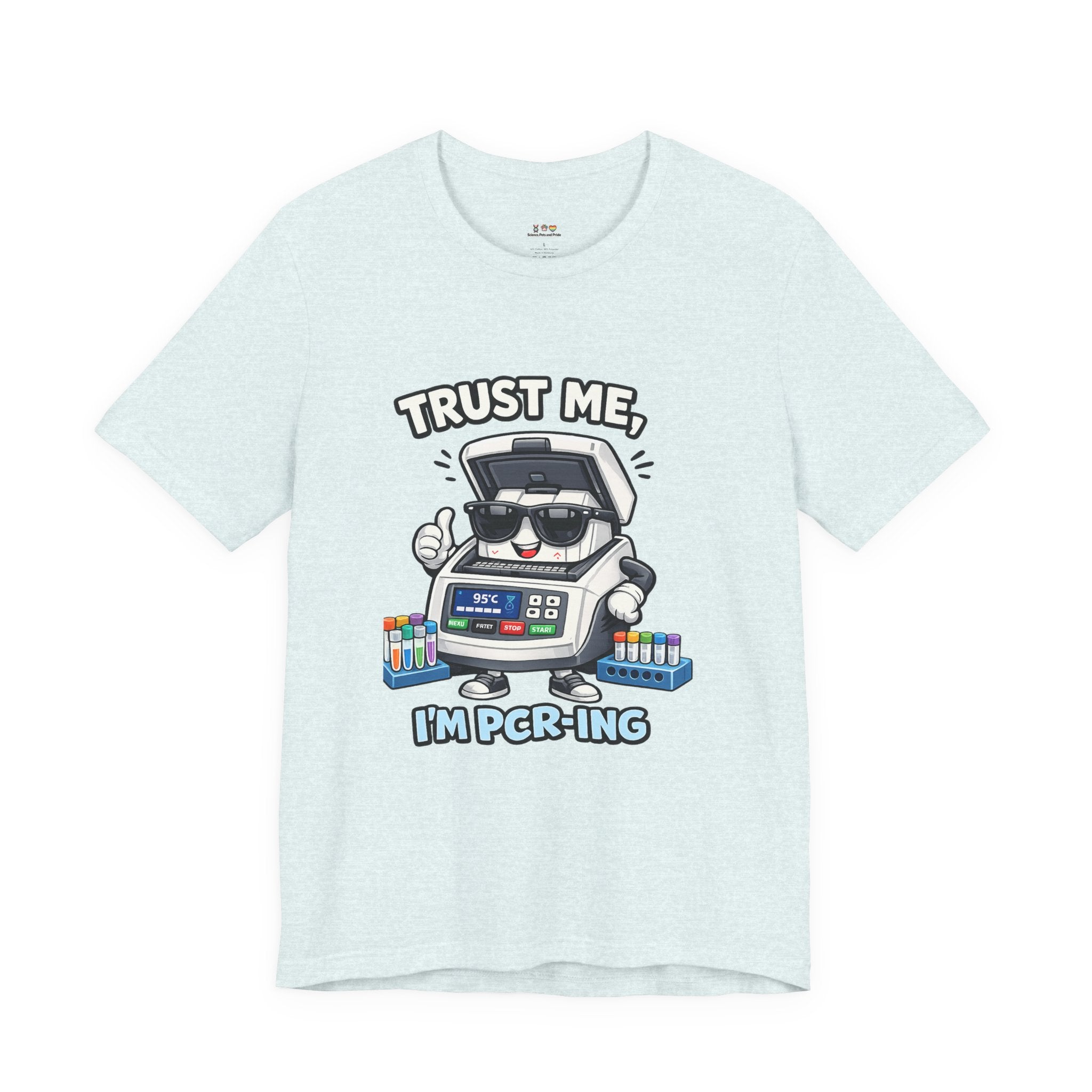 T-Shirt - Trust Me, I'm PCR-ing | Funny Molecular Biology Scientist Shirt