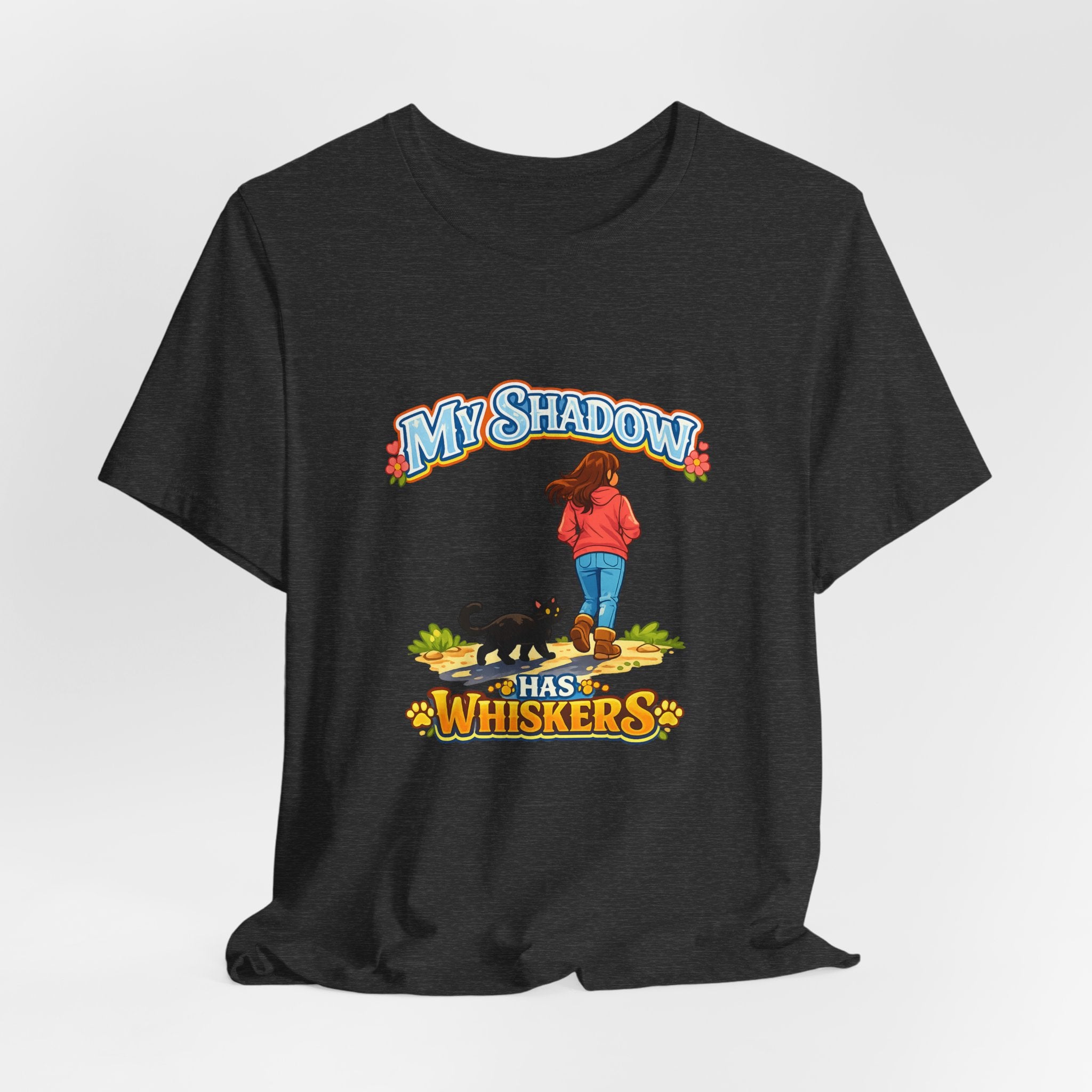 T-Shirt - My Shadow Has Whiskers | Black Cat Lover Design