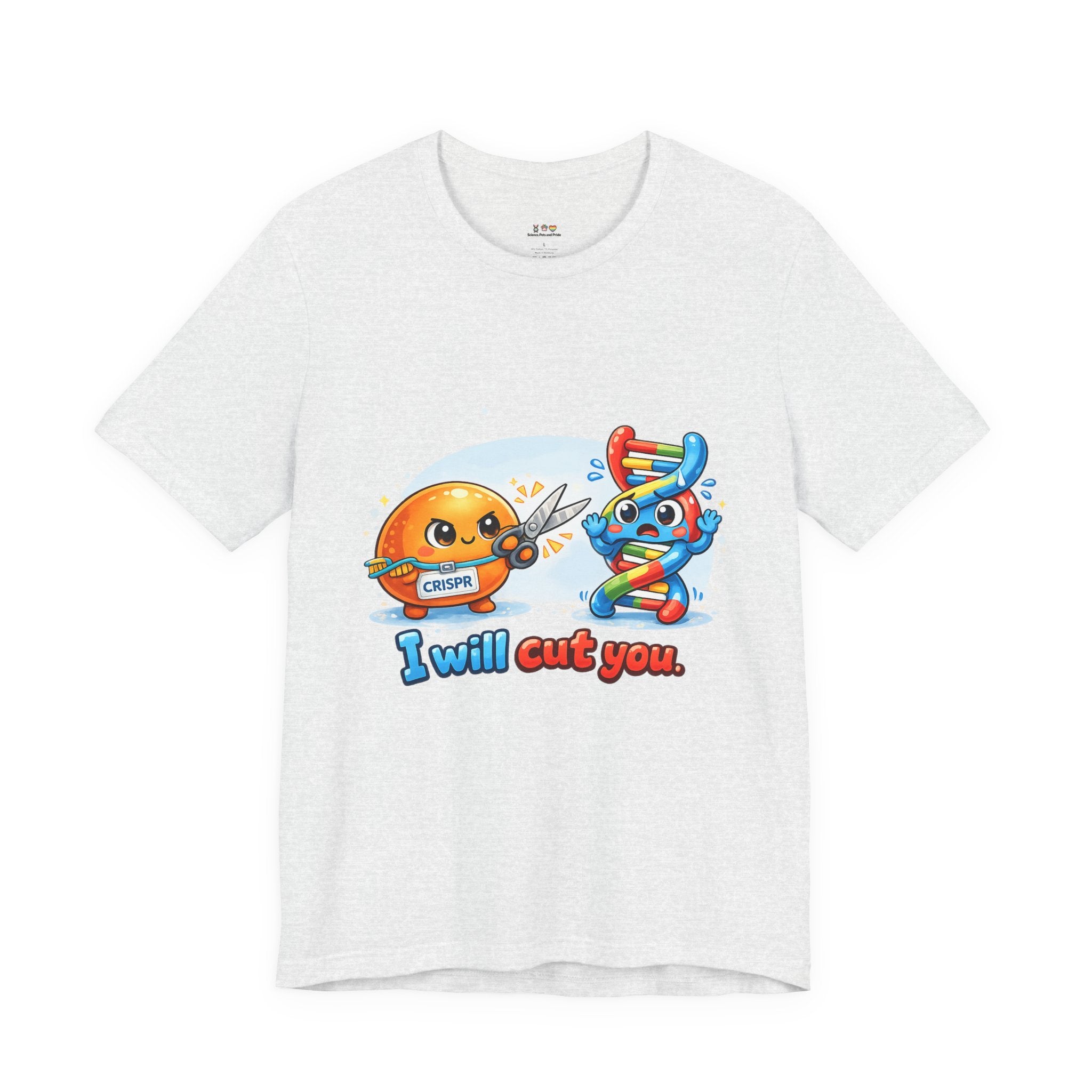 T-Shirt - CRISPR "I Will Cut You" Funny Science Shirt | Gene Editing & DNA Humor Tee