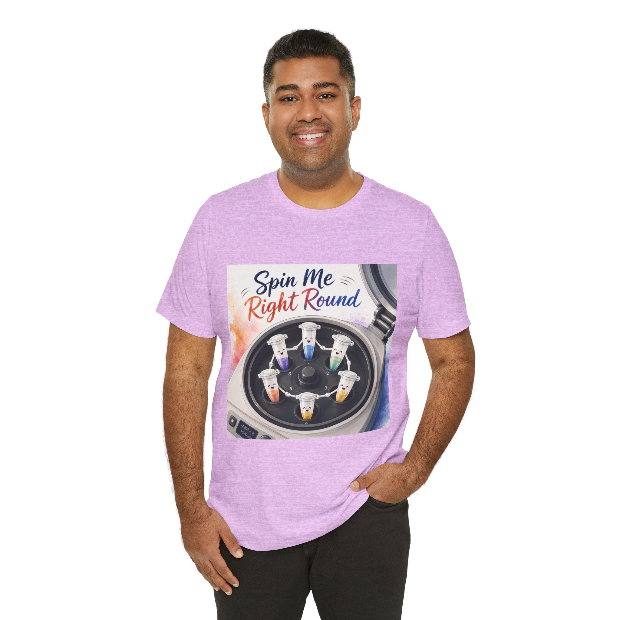T-Shirt - Spin Me Right Round | Funny Centrifuge Science Shirt