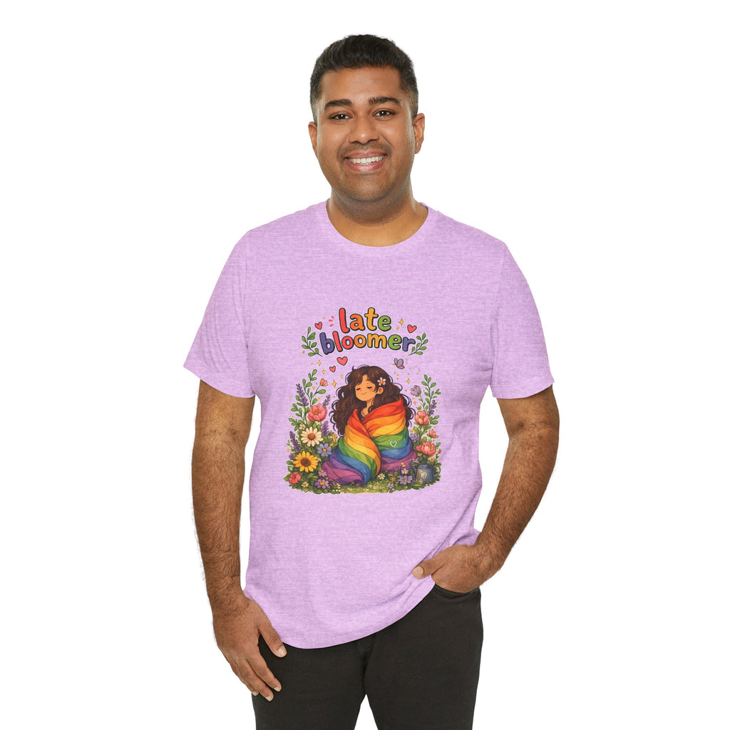 T-Shirt - Late Bloomer | LGBTQ+ Pride Design