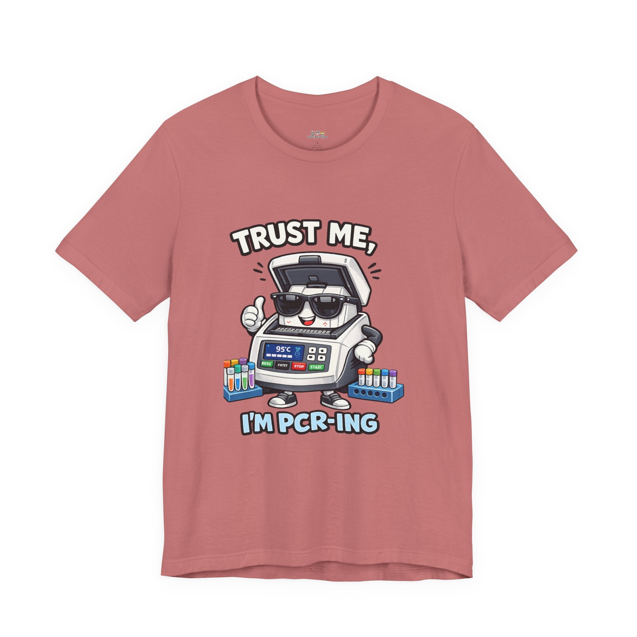 T-Shirt - Trust Me, I'm PCR-ing | Funny Molecular Biology Scientist Shirt