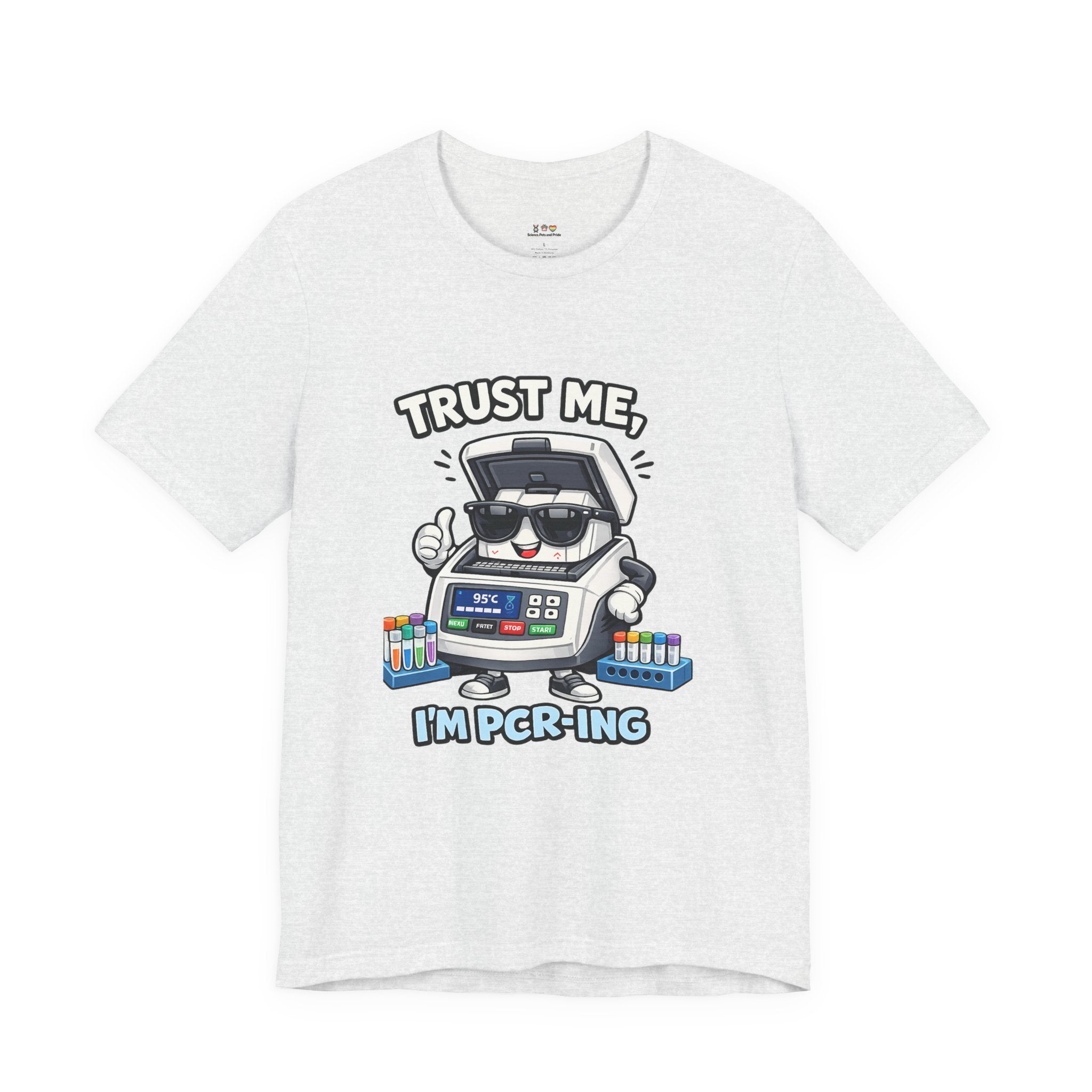 T-Shirt - Trust Me, I'm PCR-ing | Funny Molecular Biology Scientist Shirt