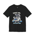 T-Shirt - Trust Me, I'm PCR-ing | Funny Molecular Biology Scientist Shirt