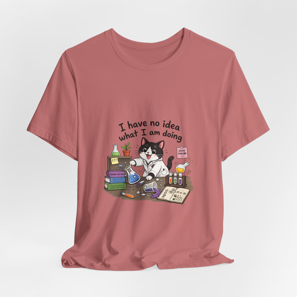 T-shirt - "I Have No Idea What I Am Doing" Funny Lab Cat T‑Shirt