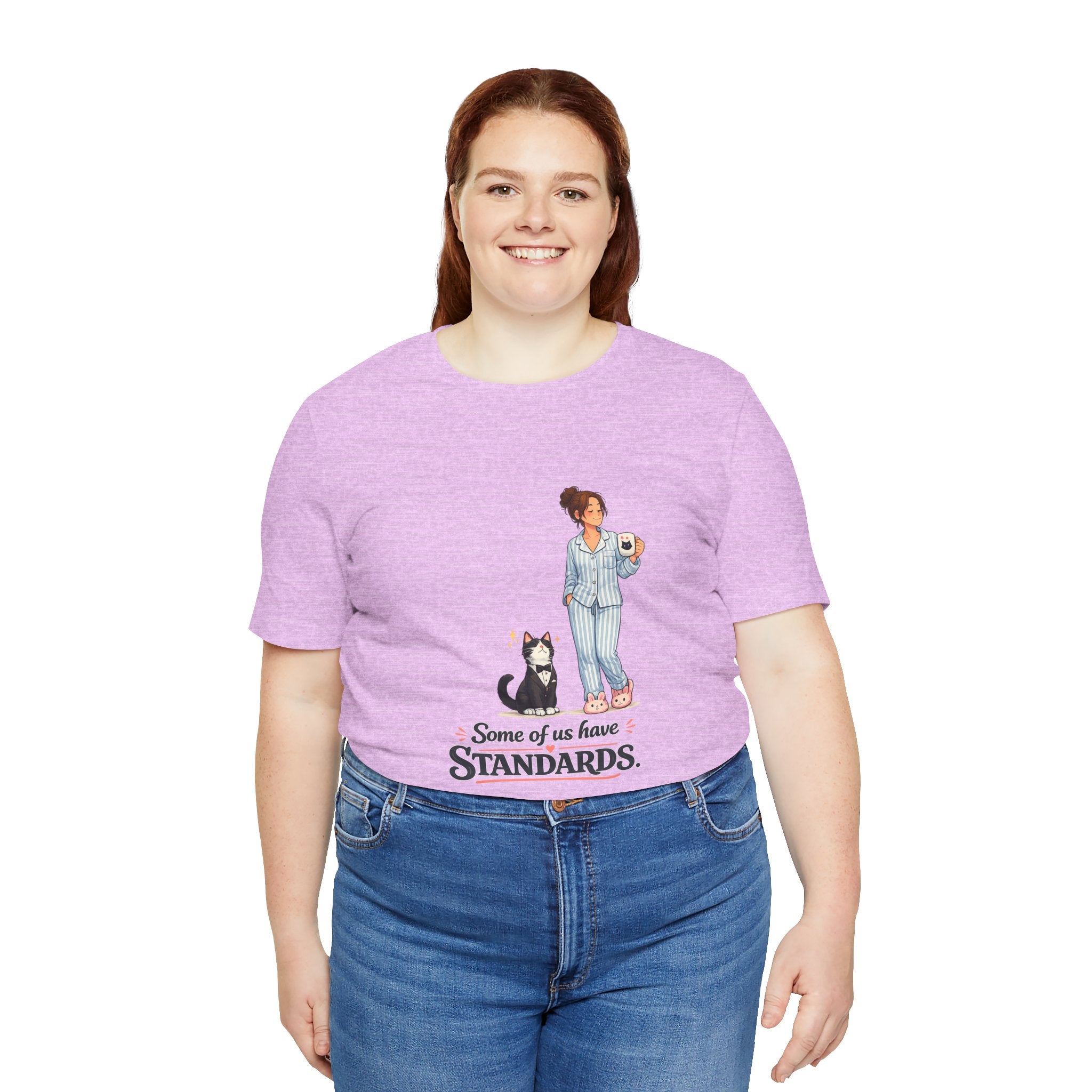 T-Shirt - Some of Us Have Standards | Funny Tuxedo Cat Design