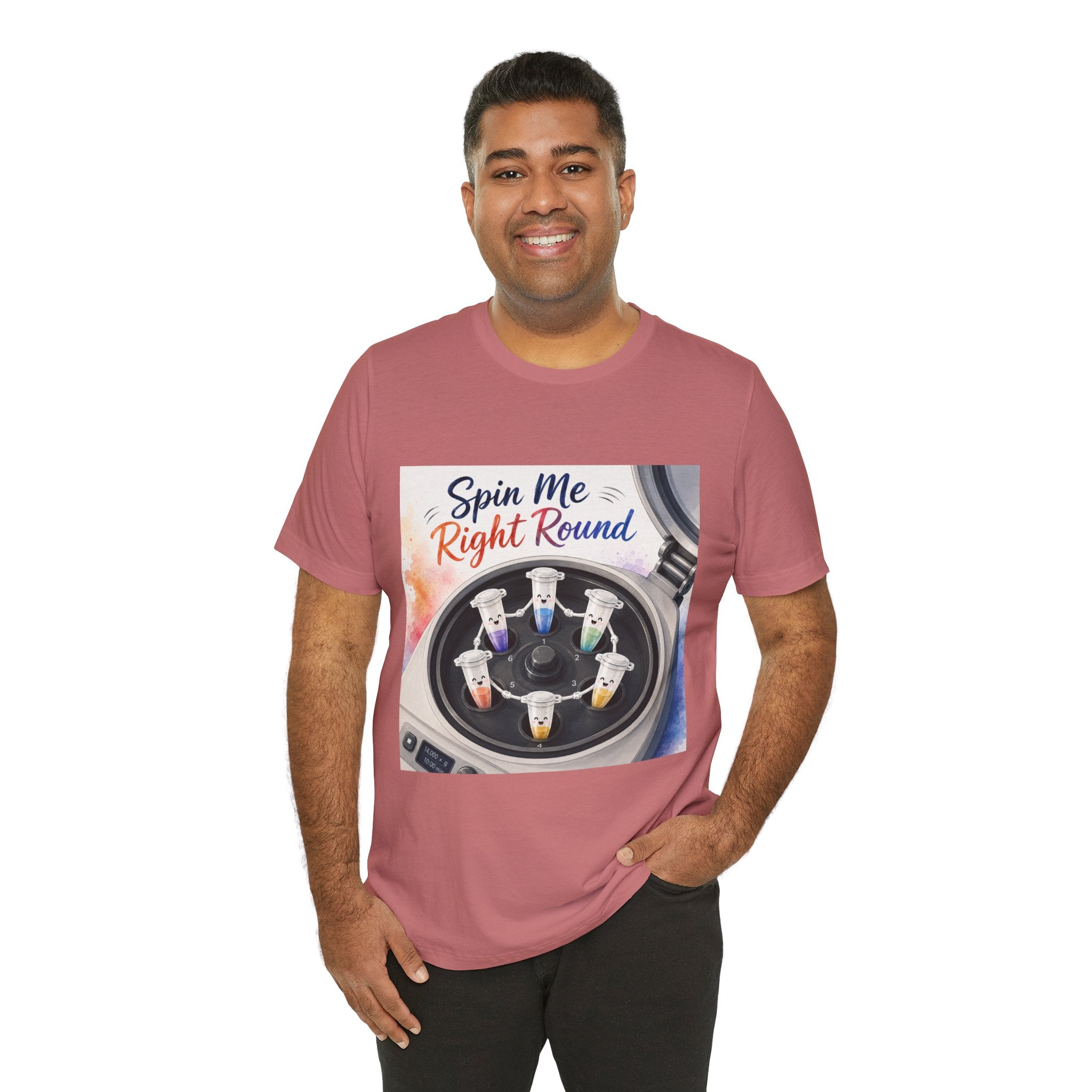 T-Shirt - Spin Me Right Round | Funny Centrifuge Science Shirt