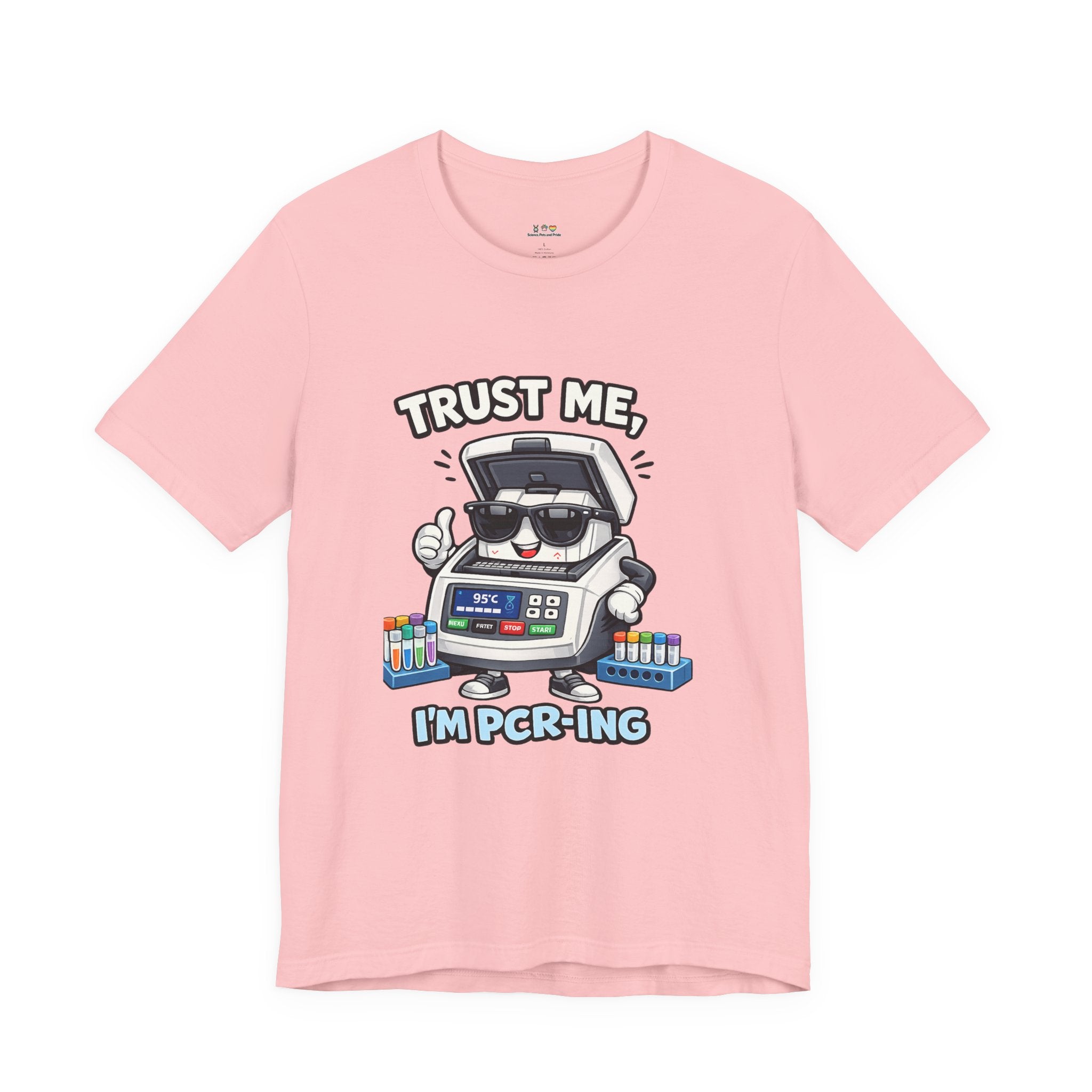 T-Shirt - Trust Me, I'm PCR-ing | Funny Molecular Biology Scientist Shirt